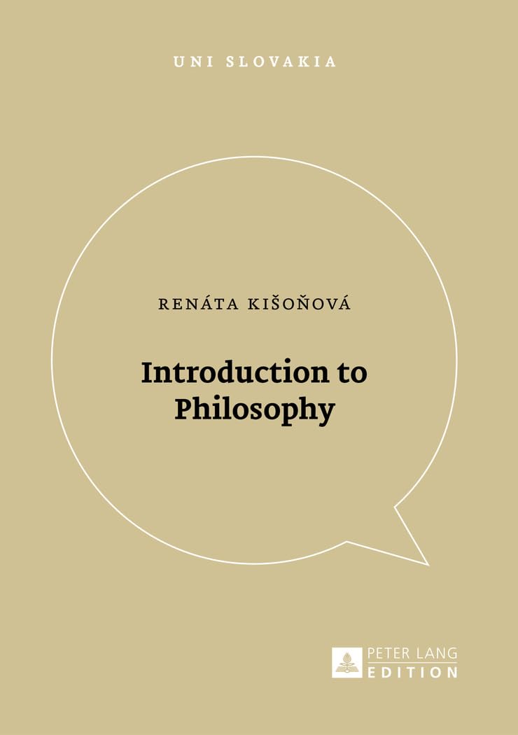 Introduction to Philosophy (Uni Slovakia, Band 13) Philosophy