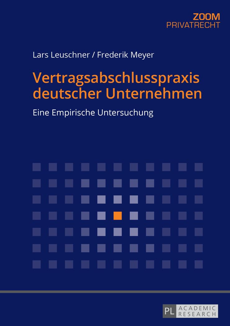 Vertragsabschlusspraxis deutscher Unternehmen Law