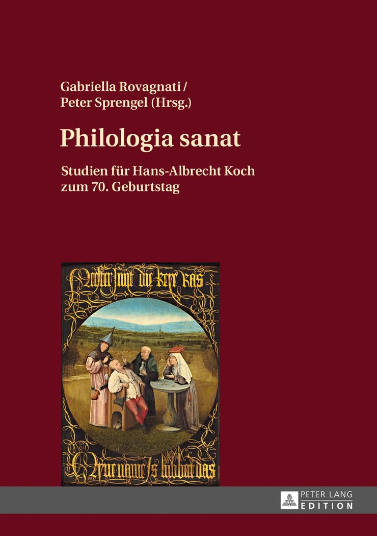 Philologia sanat: Studien für Hans-Albrecht Koch zum 70. Geburtstag Medicine