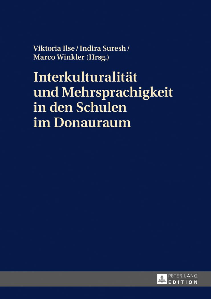 Interkulturalität und Mehrsprachigkeit in den Schulen im Donauraum Social Sciences