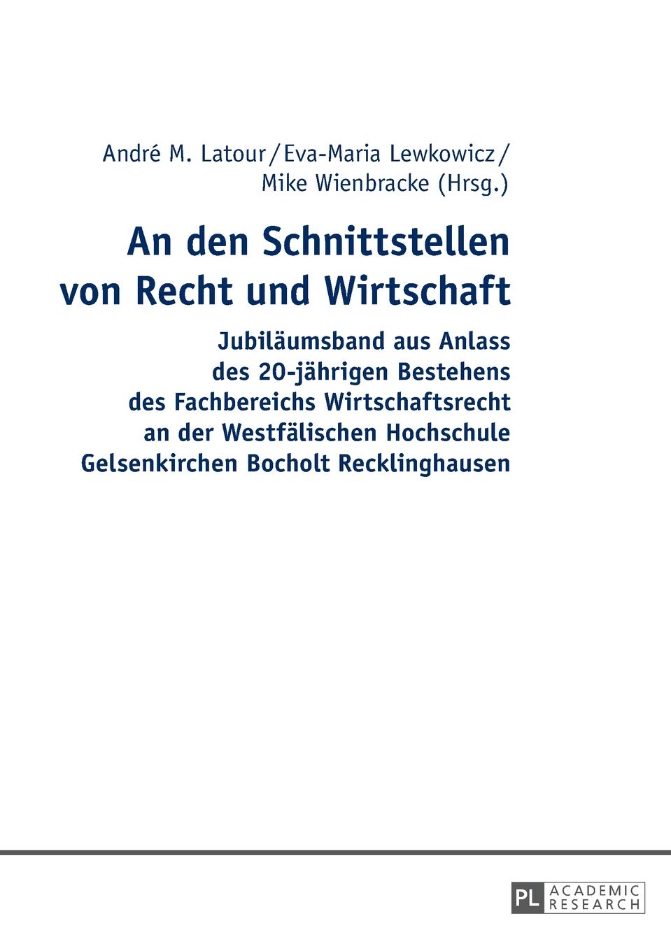 An den Schnittstellen von Recht und Wirtschaft Law Books