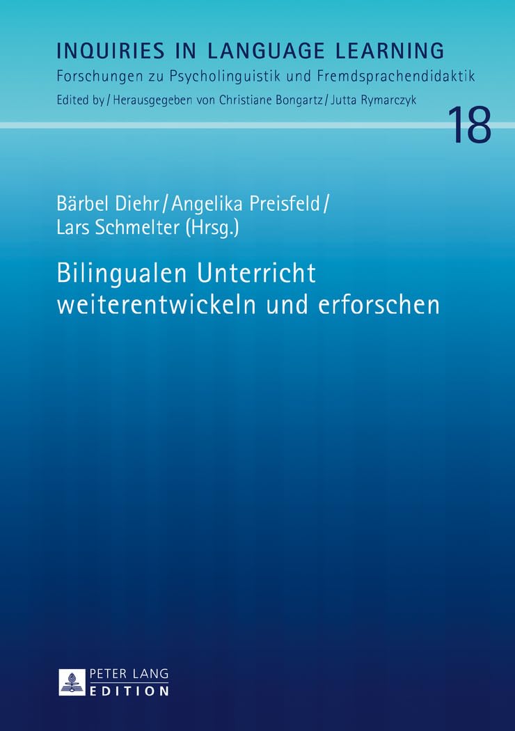 Bilingualen Unterricht weiterentwickeln und erforschen (Inquiries in Language Learning, Band 18) Contemporary literature