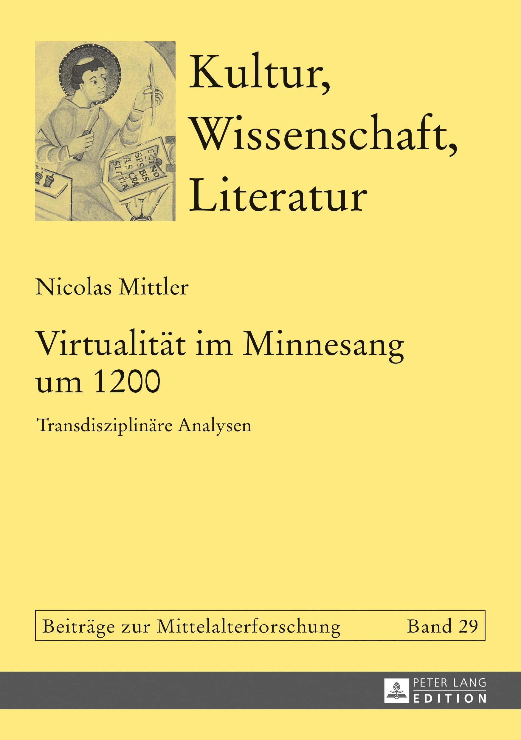 Virtualitaet im Minnesang um 1200: Transdisziplinaere Analysen book