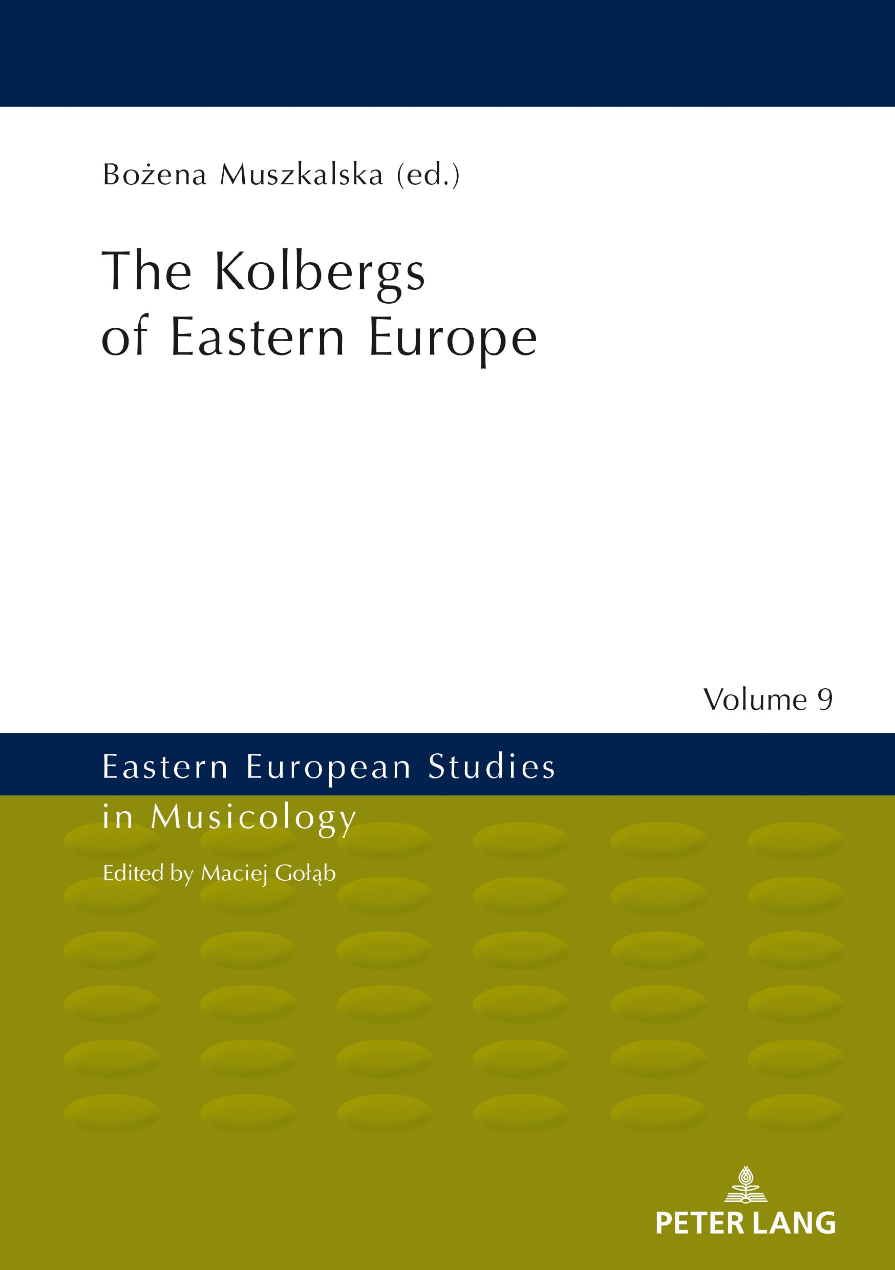 The Kolbergs of Eastern Europe book