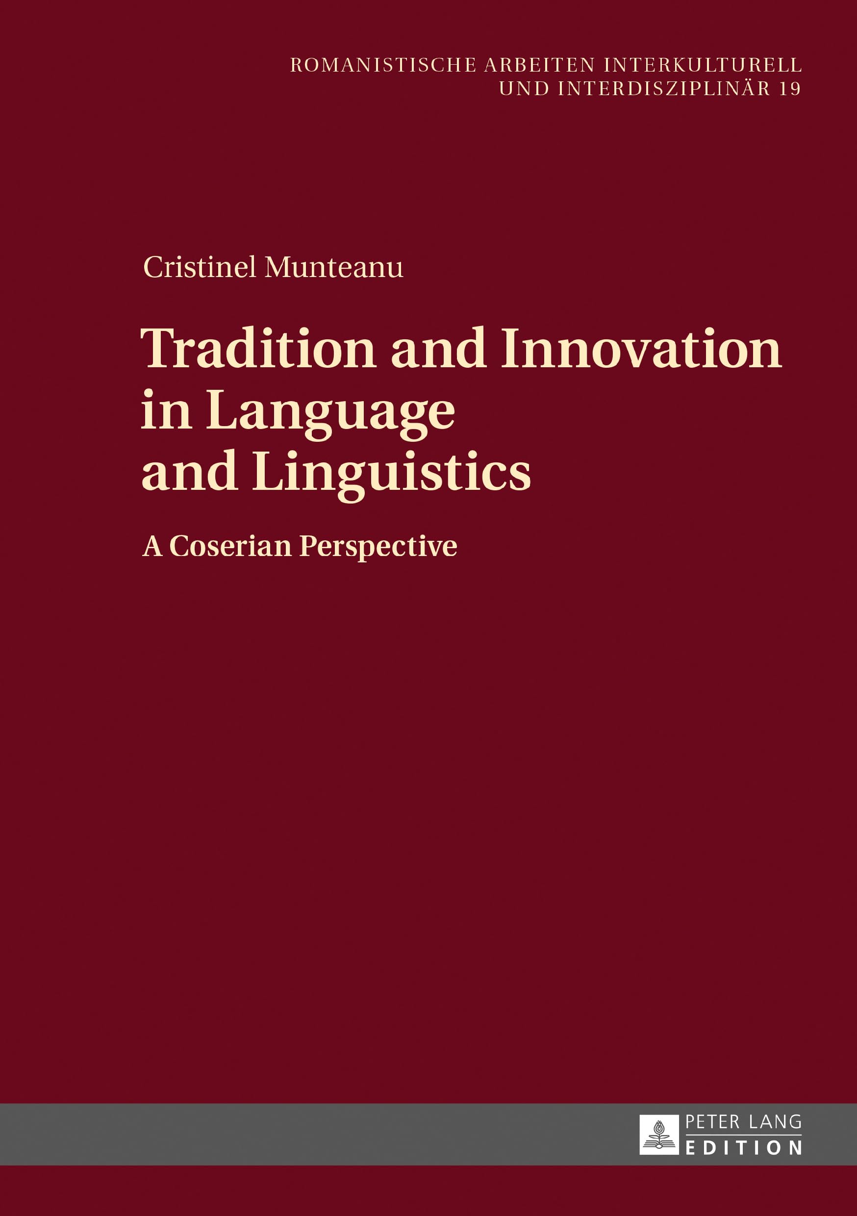 Tradition and Innovation in Language and Linguistics: A Coserian Perspective book
