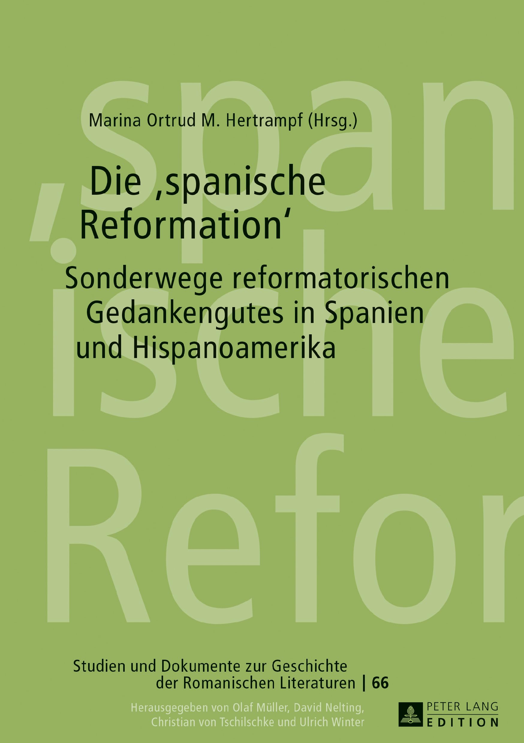 Die «spanische Reformation»: Sonderwege reformatorischen Gedankenguts in Spanien und Hispanoamerika (Studien und Dokumente zur Geschichte der romanischen Literaturen, Band 66) Philosophy