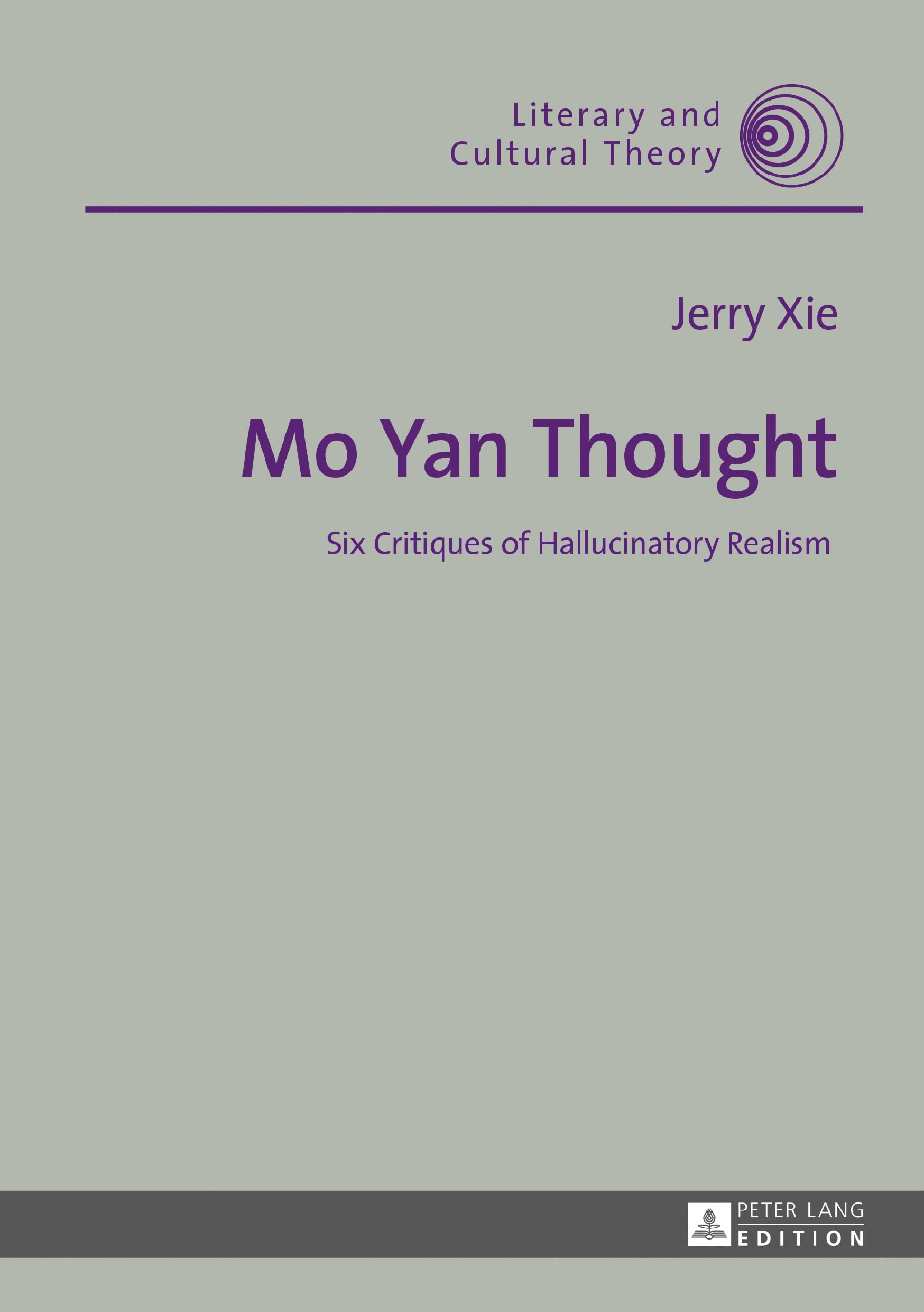 Mo Yan Thought: Six Critiques of Hallucinatory Realism book