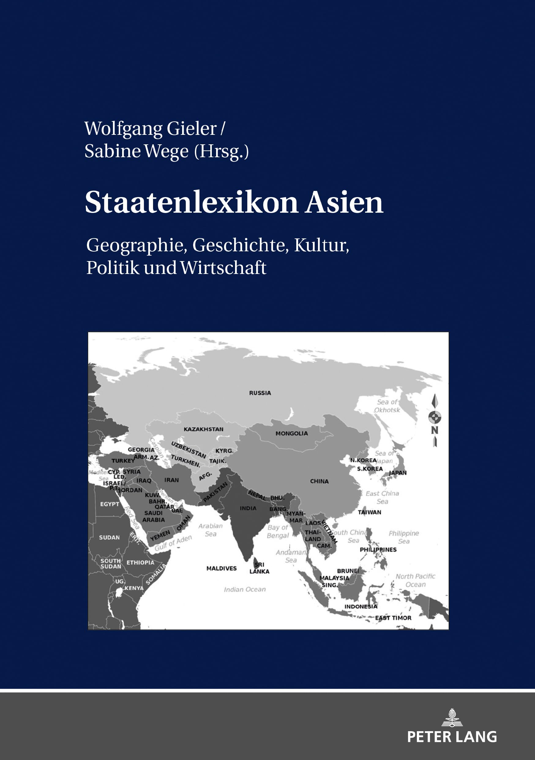 Staatenlexikon Asien: Geographie, Geschichte, Kultur, Politik und Wirtschaft Law