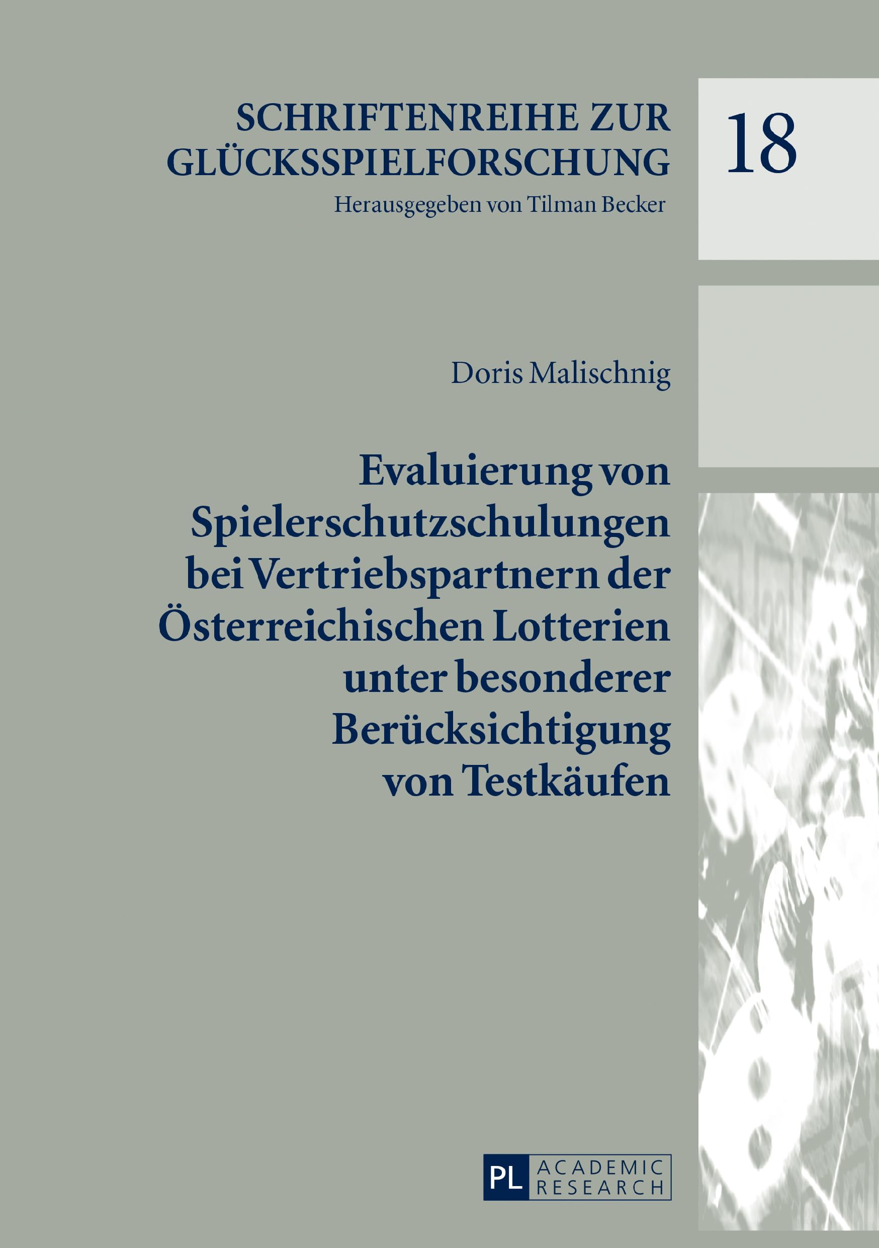 Evaluierung von Spielerschutzschulungen bei Vertriebspartnern der Österreichischen Lotterien unter besonderer Berücksichtigung von Testkäufen: ... zur Glücksspielforschung, Band 18) Medicine