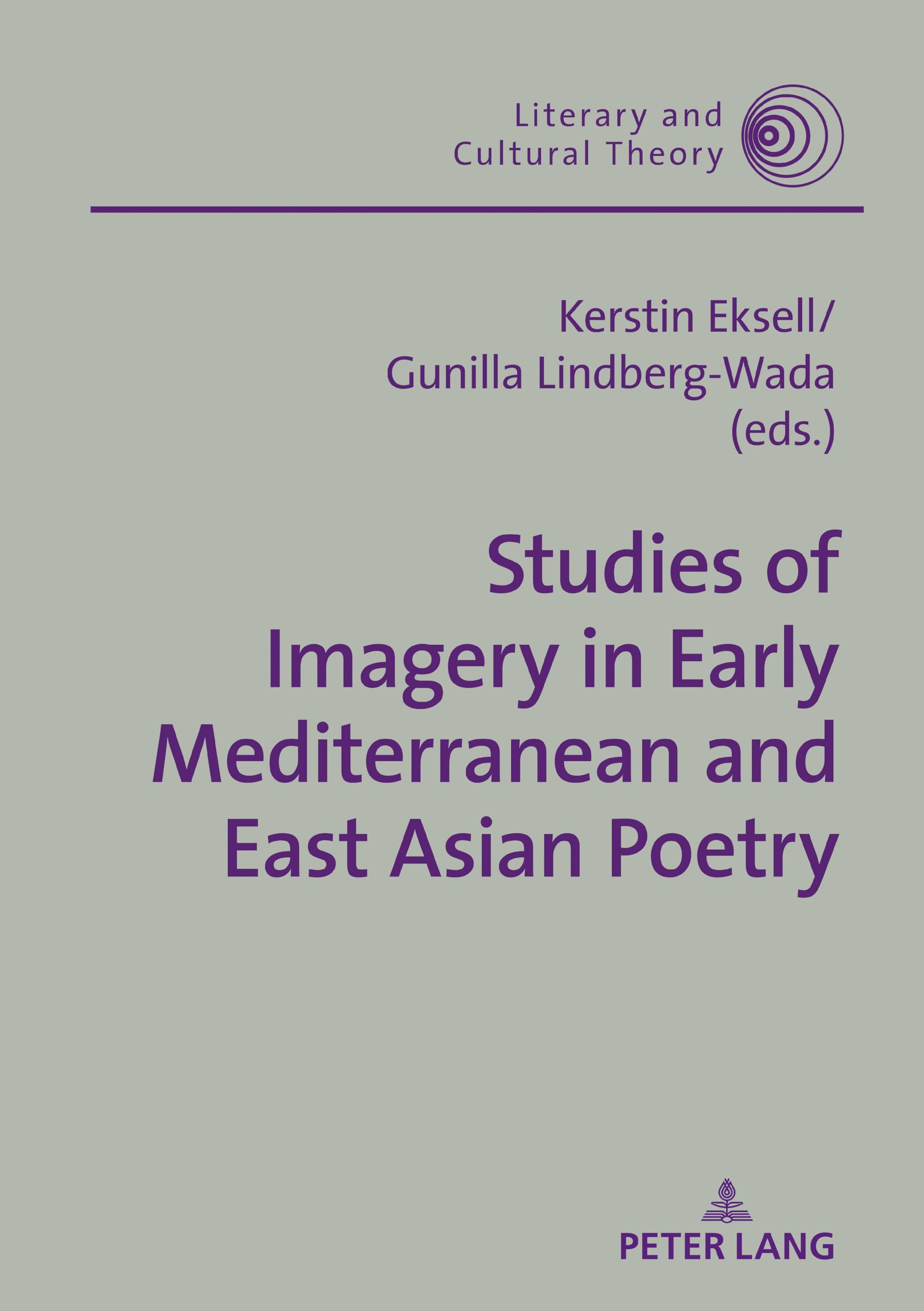 Studies of Imagery in Early Mediterranean and East Asian Poetry Poetry