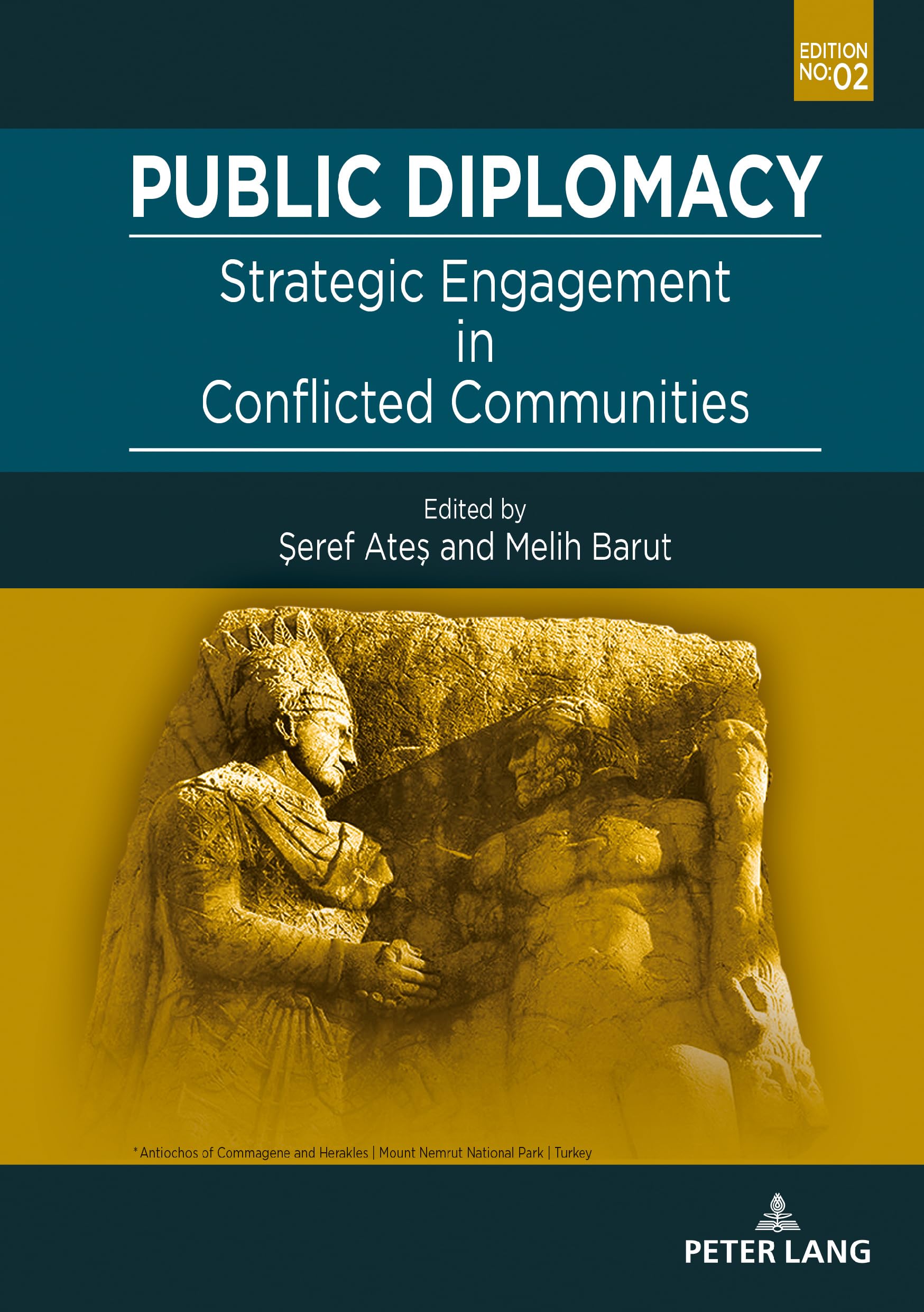 Public Diplomacy: Strategic Engagement in Conflicted Communities Law