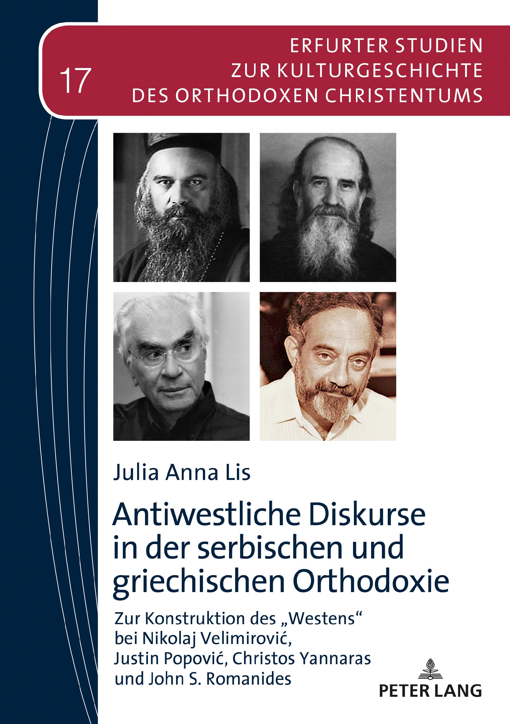 Antiwestliche Diskurse in der serbischen und griechischen Orthodoxie Religion & Esotericism