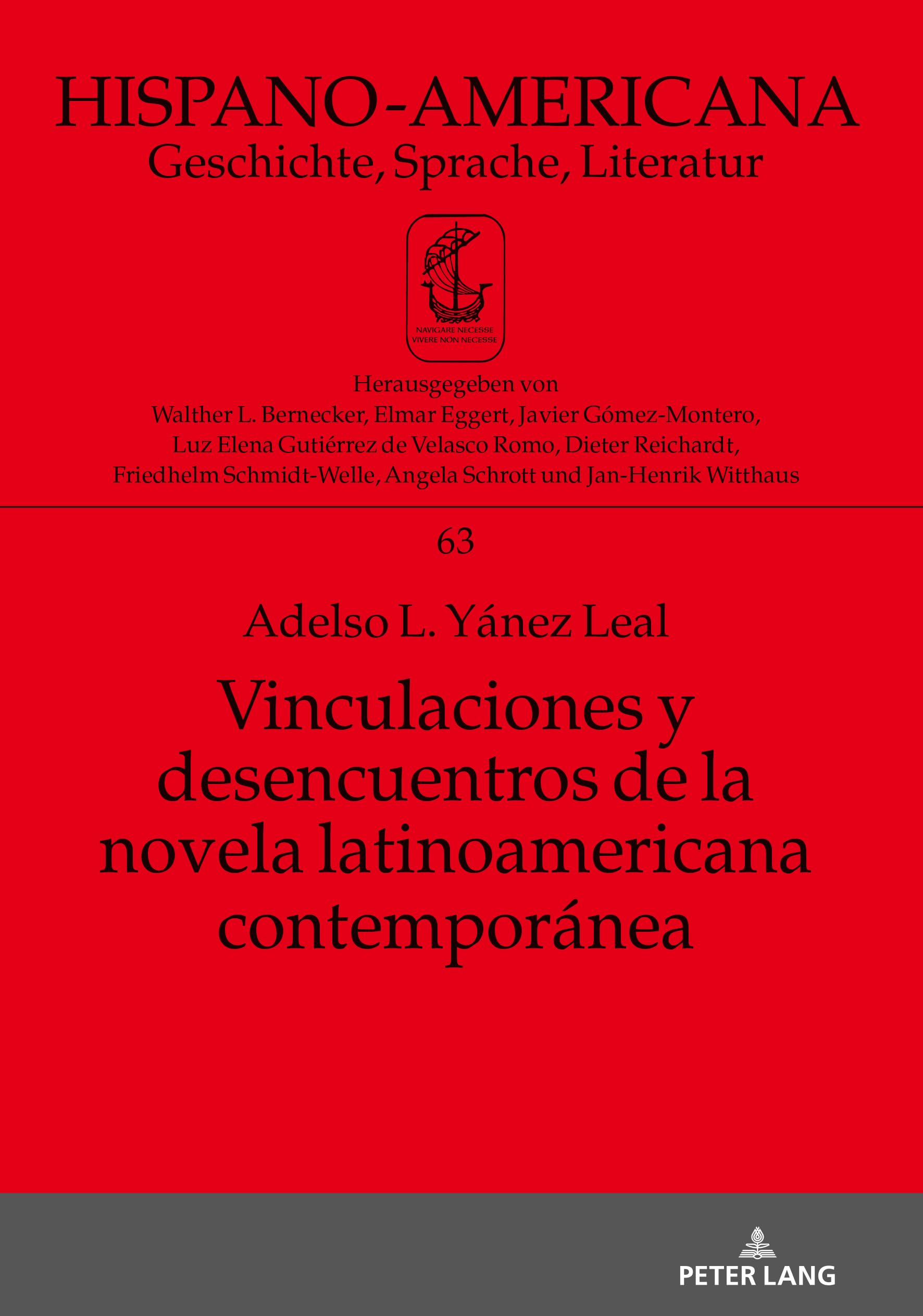 Vinculaciones y desencuentros de la novela latinoamericana contemporánea Contemporary literature Books