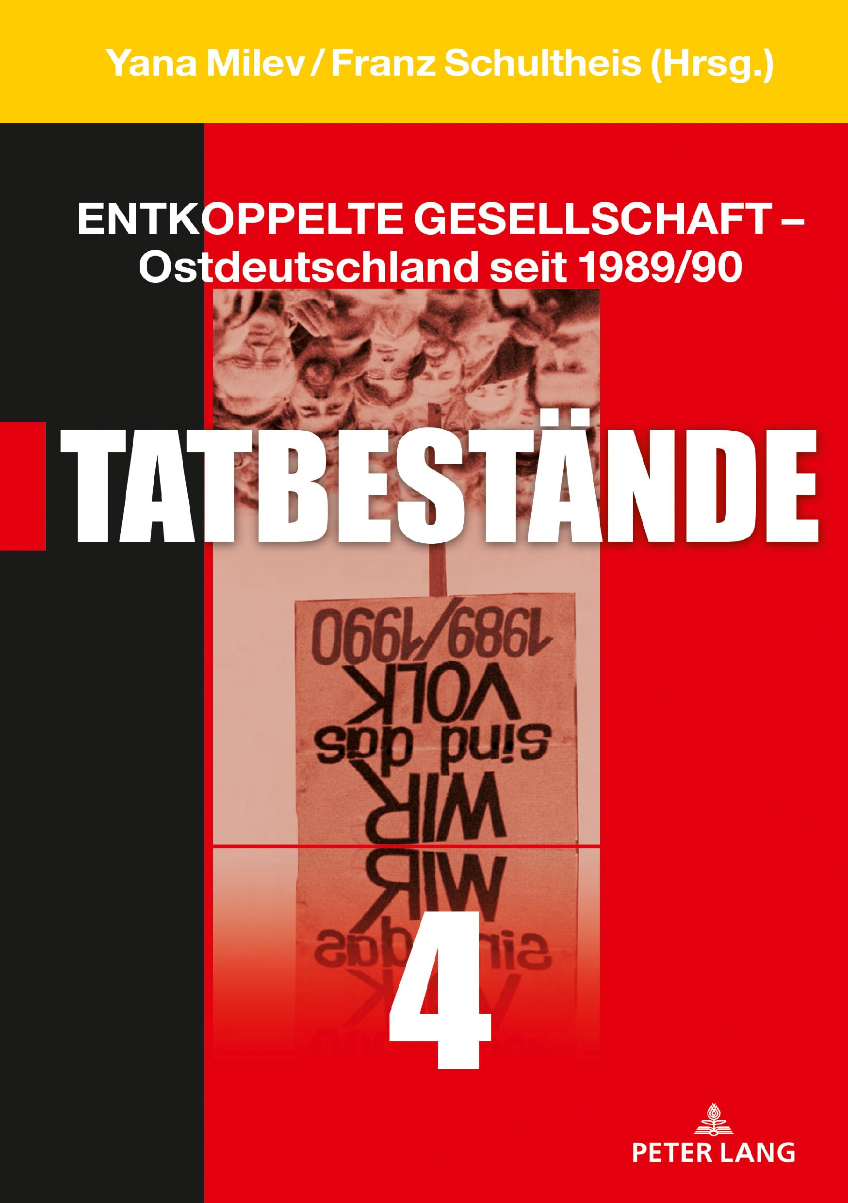Entkoppelte Gesellschaft - Ostdeutschland seit 1989/90 Law