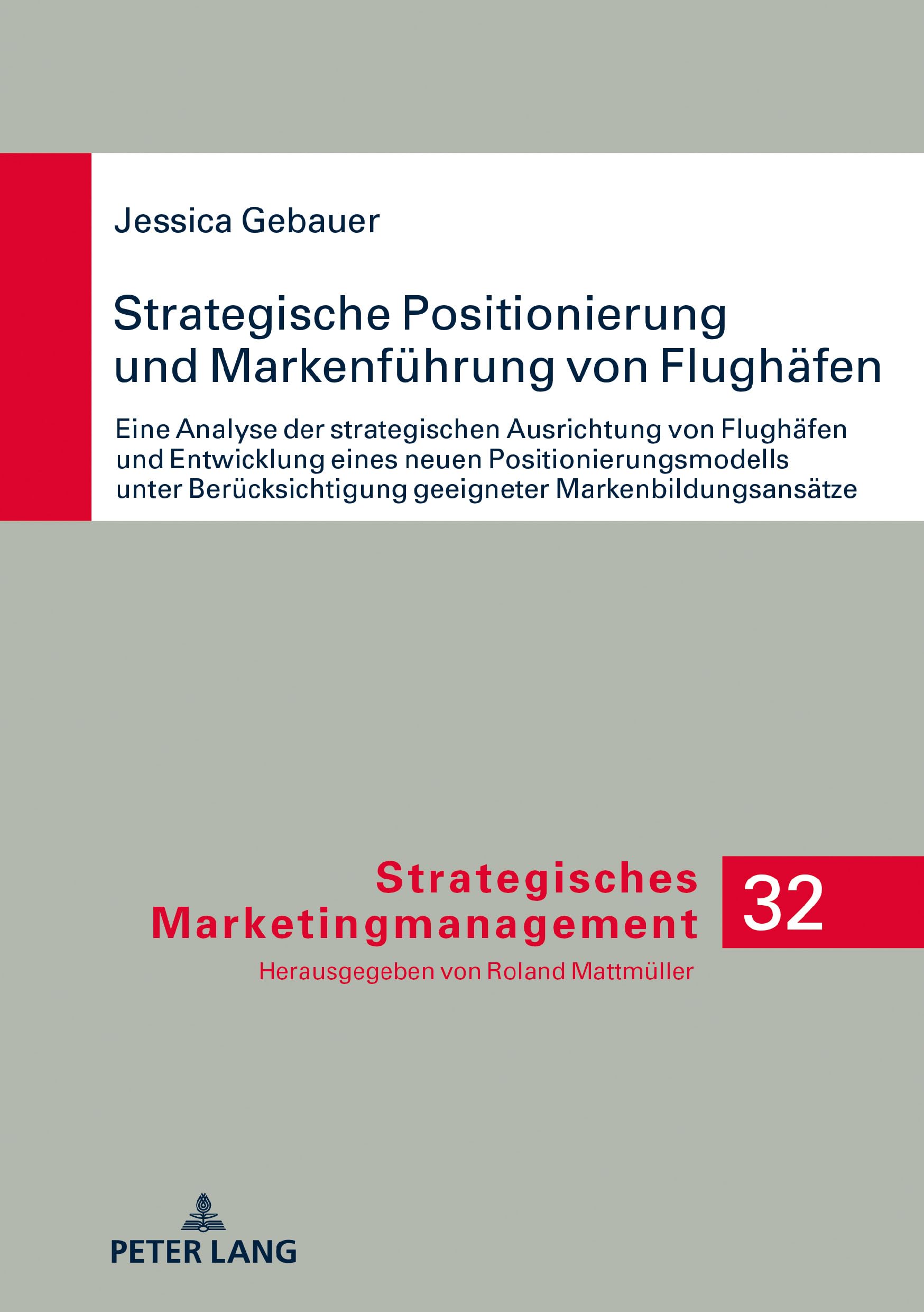 Strategische Positionierung und Markenführung von Flughäfen Law