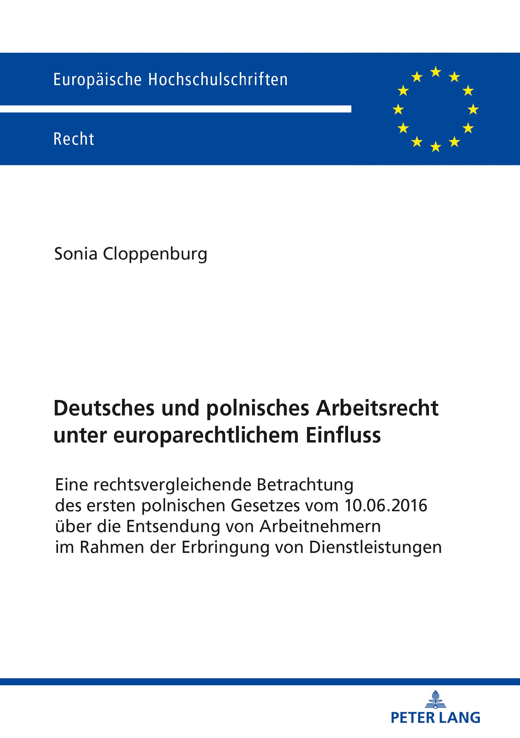Deutsches und polnisches Arbeitsrecht unter europarechtlichem Einfluss Law