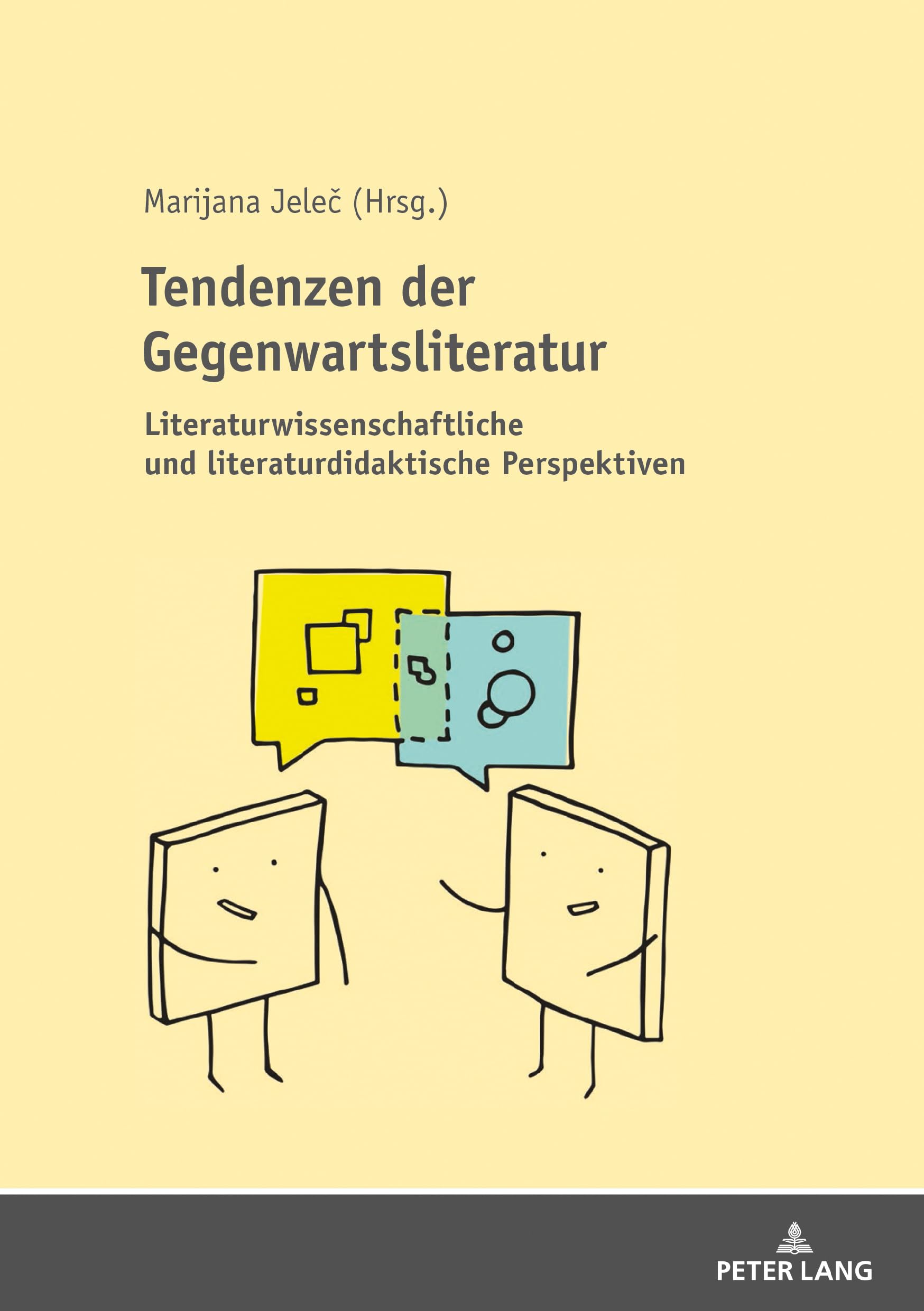 Tendenzen der Gegenwartsliteratur: Literaturwissenschaftliche und literaturdidaktische Perspektiven Contemporary literature Books
