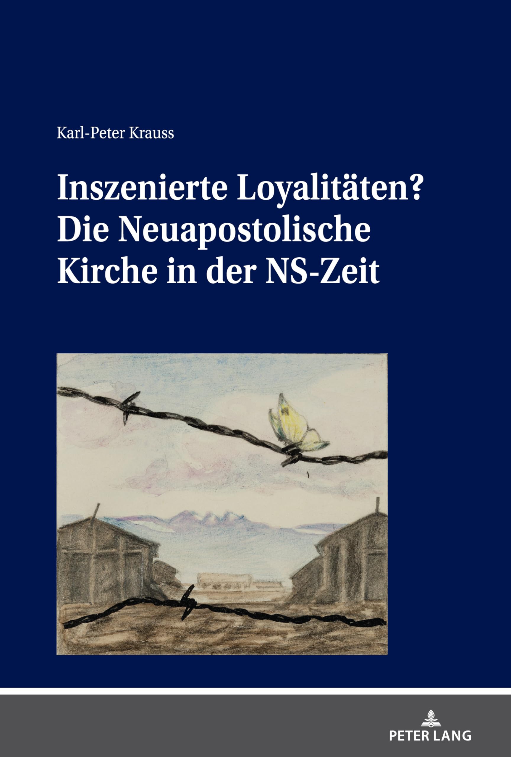 Inszenierte Loyalitäten?: Die Neuapostolische Kirche in der NS-Zeit Politics & History