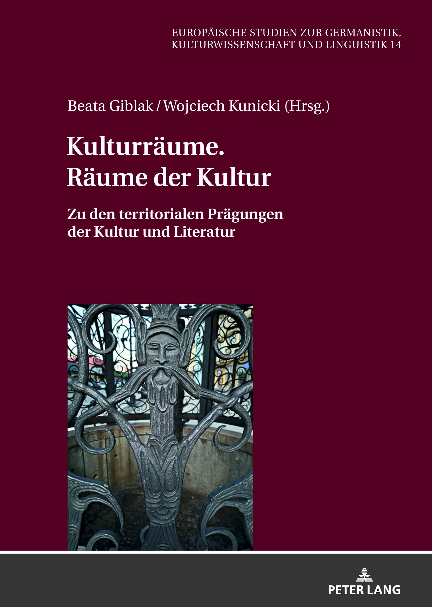 Kulturräume. Räume der Kultur: Zu den territorialen Prägungen der Kultur und Literatur (Europäische Studien zur Germanistik, Kulturwissenschaft und Linguistik, Band 1) Books