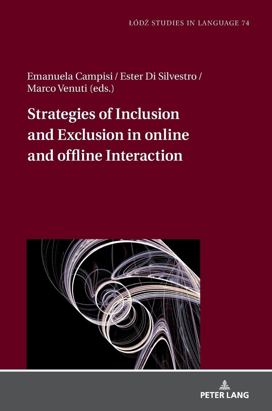 Strategies of Inclusion and Exclusion in online and offline Interaction Social Sciences
