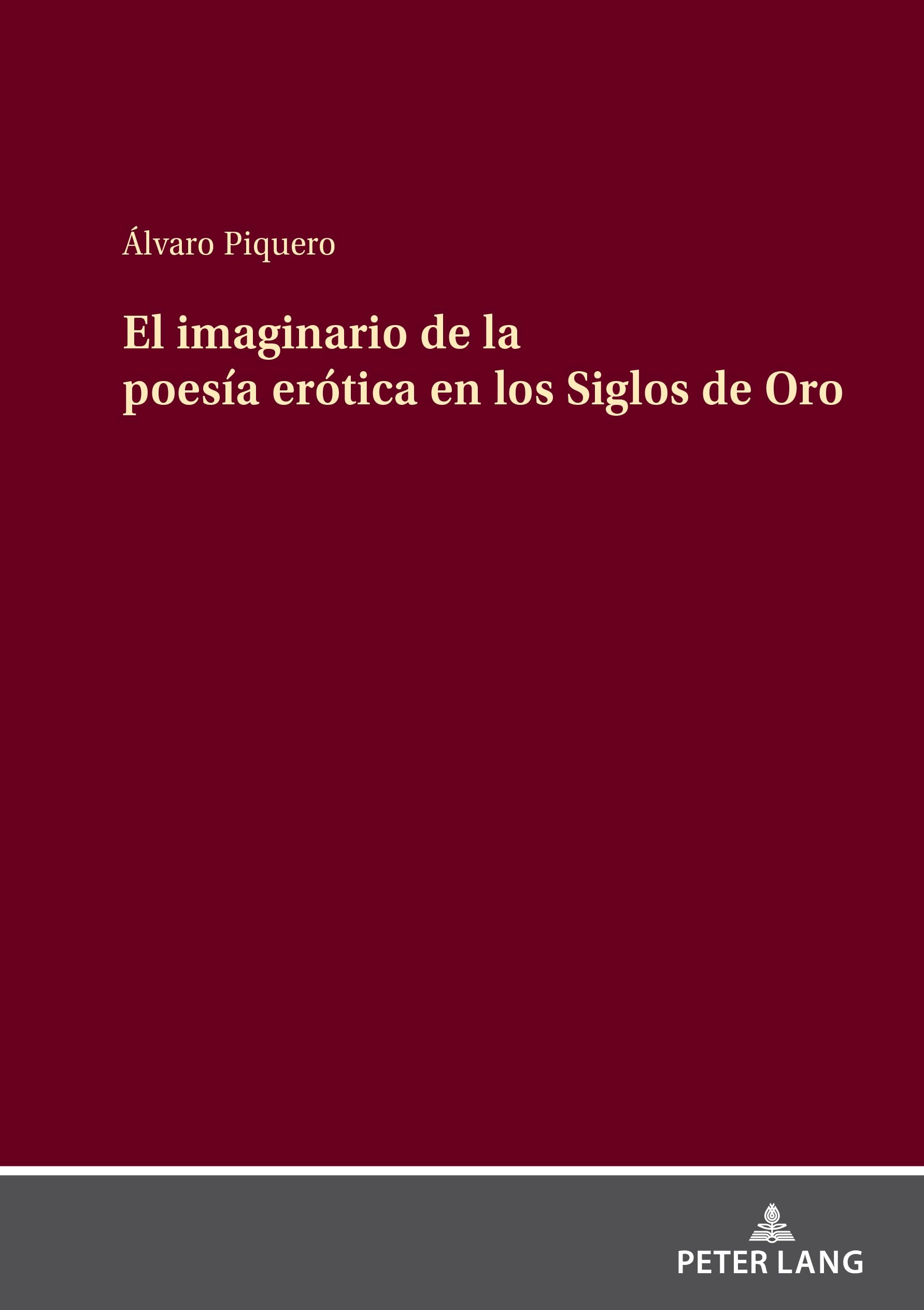 El imaginario de la poesía erótica en los Siglos de Oro Contemporary literature