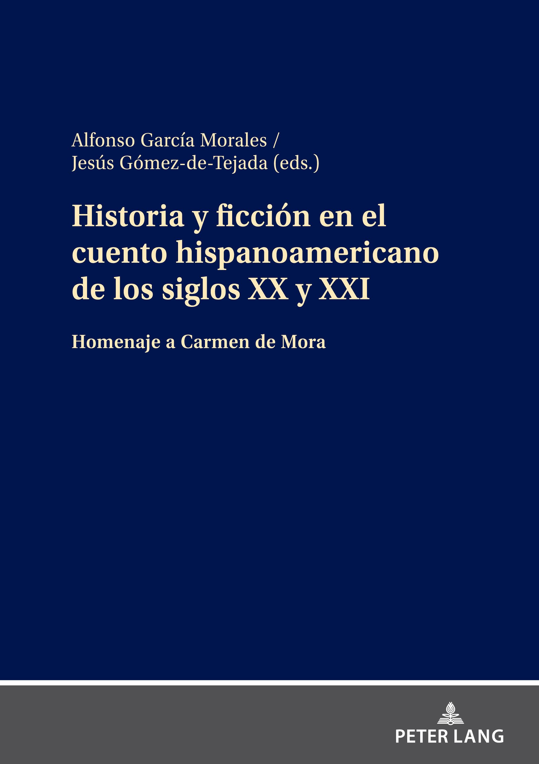 Historia y ficción en el cuento hispanoamericano de los siglos XX y XXI Historical Fiction
