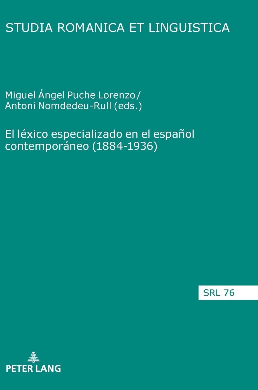 El léxico especializado en el español contemporáneo (1884-1936) Social Sciences