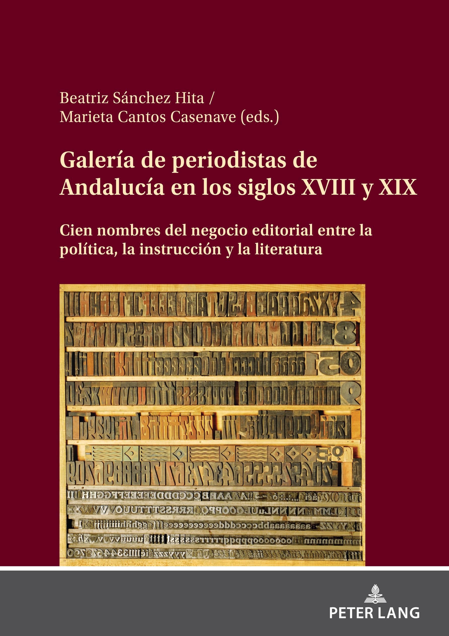 Galería de periodistas de Andalucía en los siglos XVIII y XIX Contemporary literature