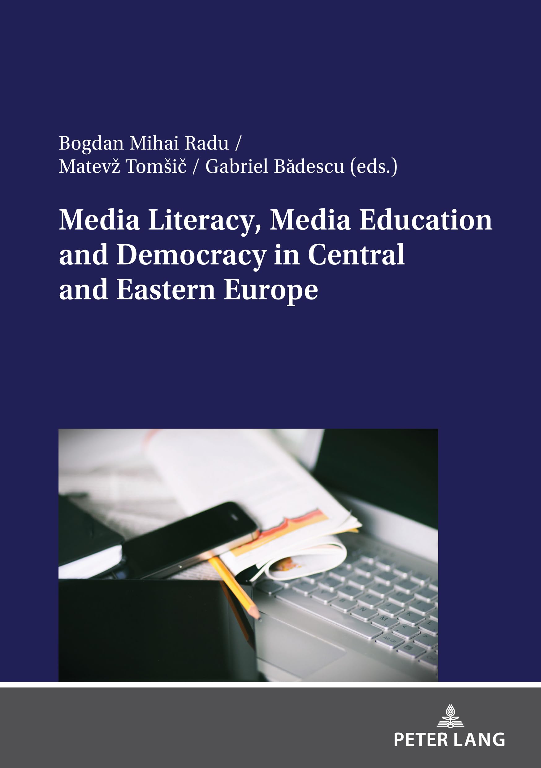 Media Literacy, Media Education and Democracy in Central and Eastern Europe Law