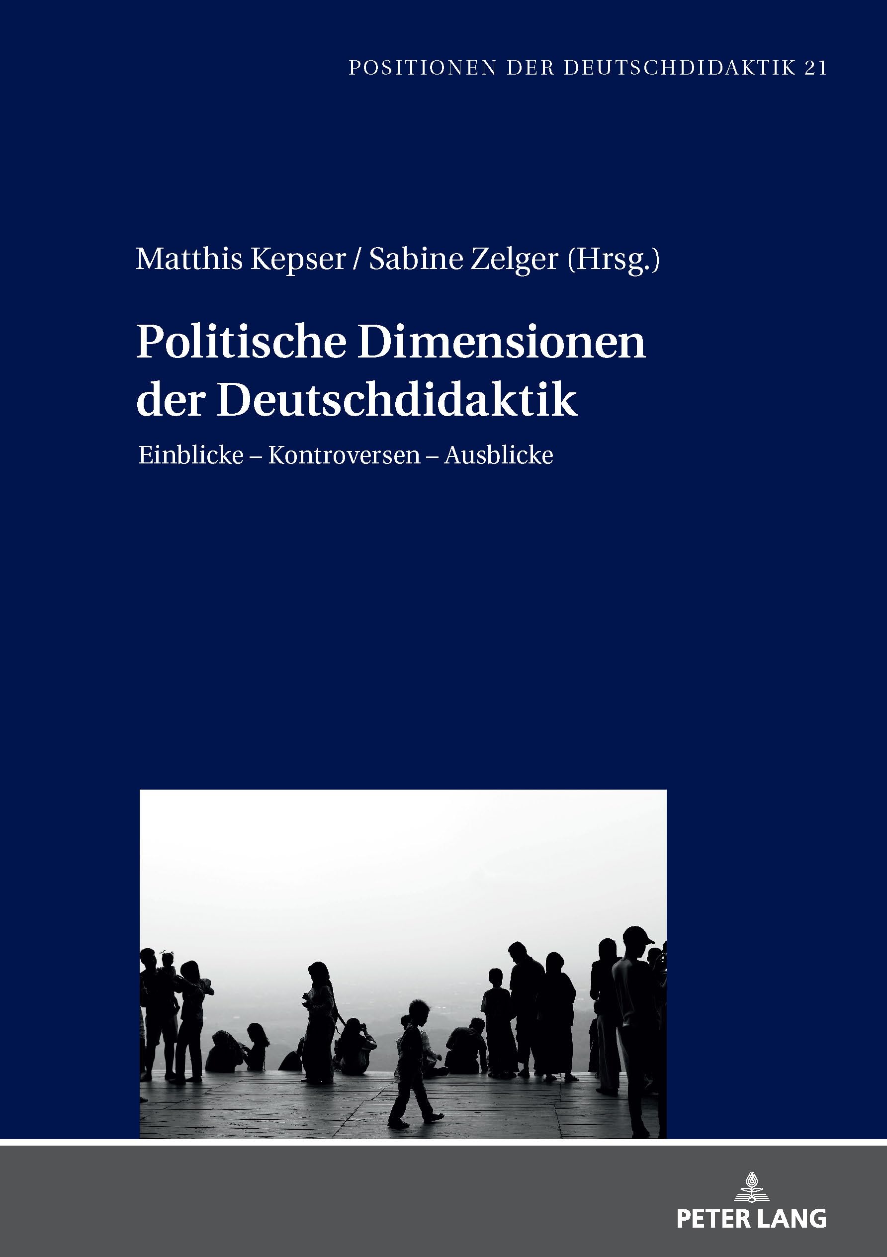 Politische Dimensionen der Deutschdidaktik Social Sciences