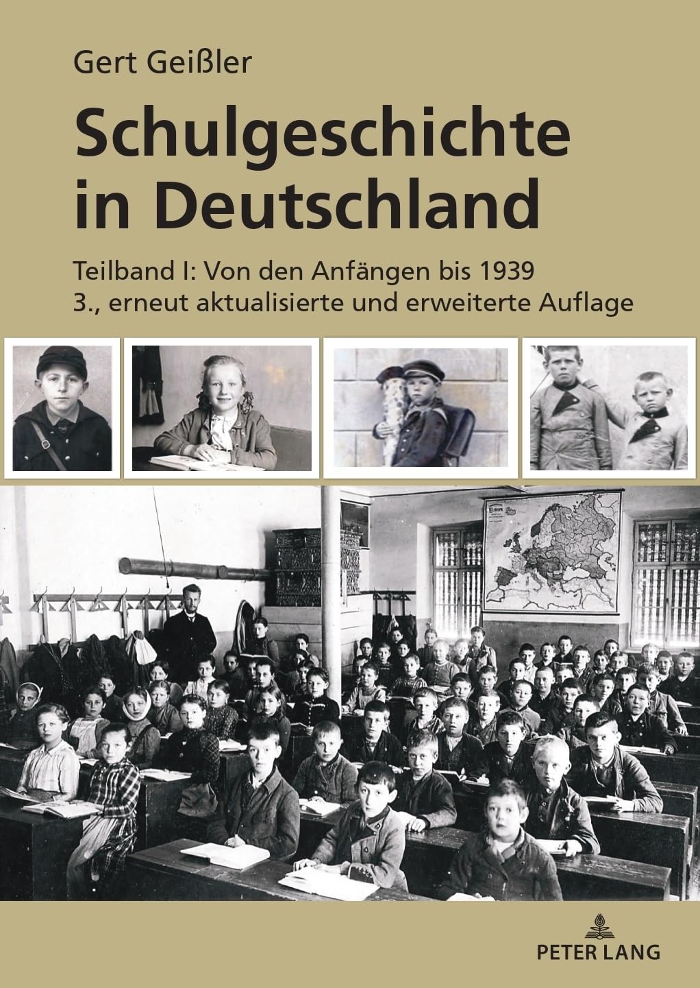 Schulgeschichte in Deutschland: Teilband I: Von den Anfängen bis 1939 3., erneut aktualisierte und erweiterte Auflage Social Sciences