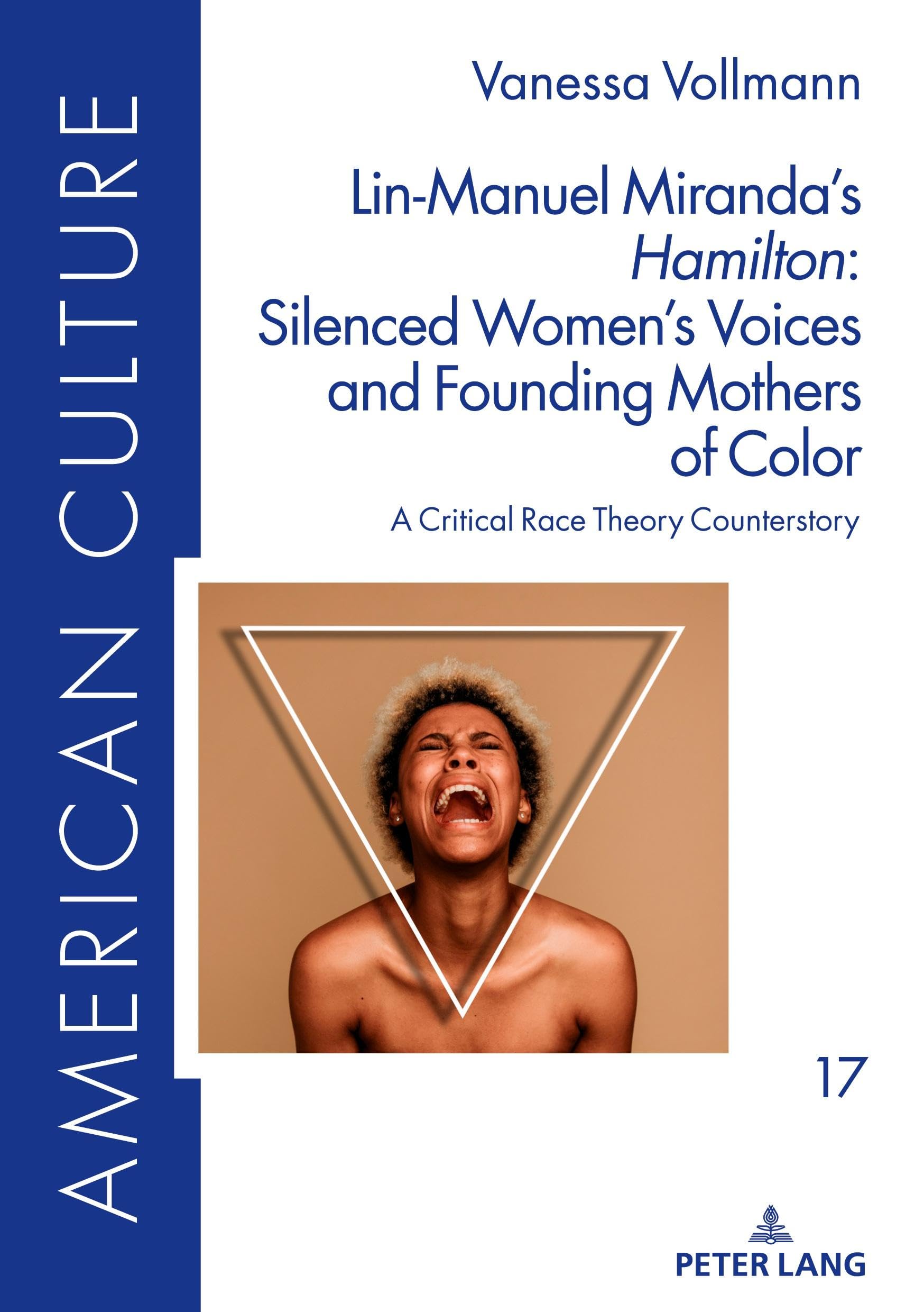 Lin-Manuel Miranda's 'Hamilton': Silenced Women's Voices and Founding Mothers of Color Books