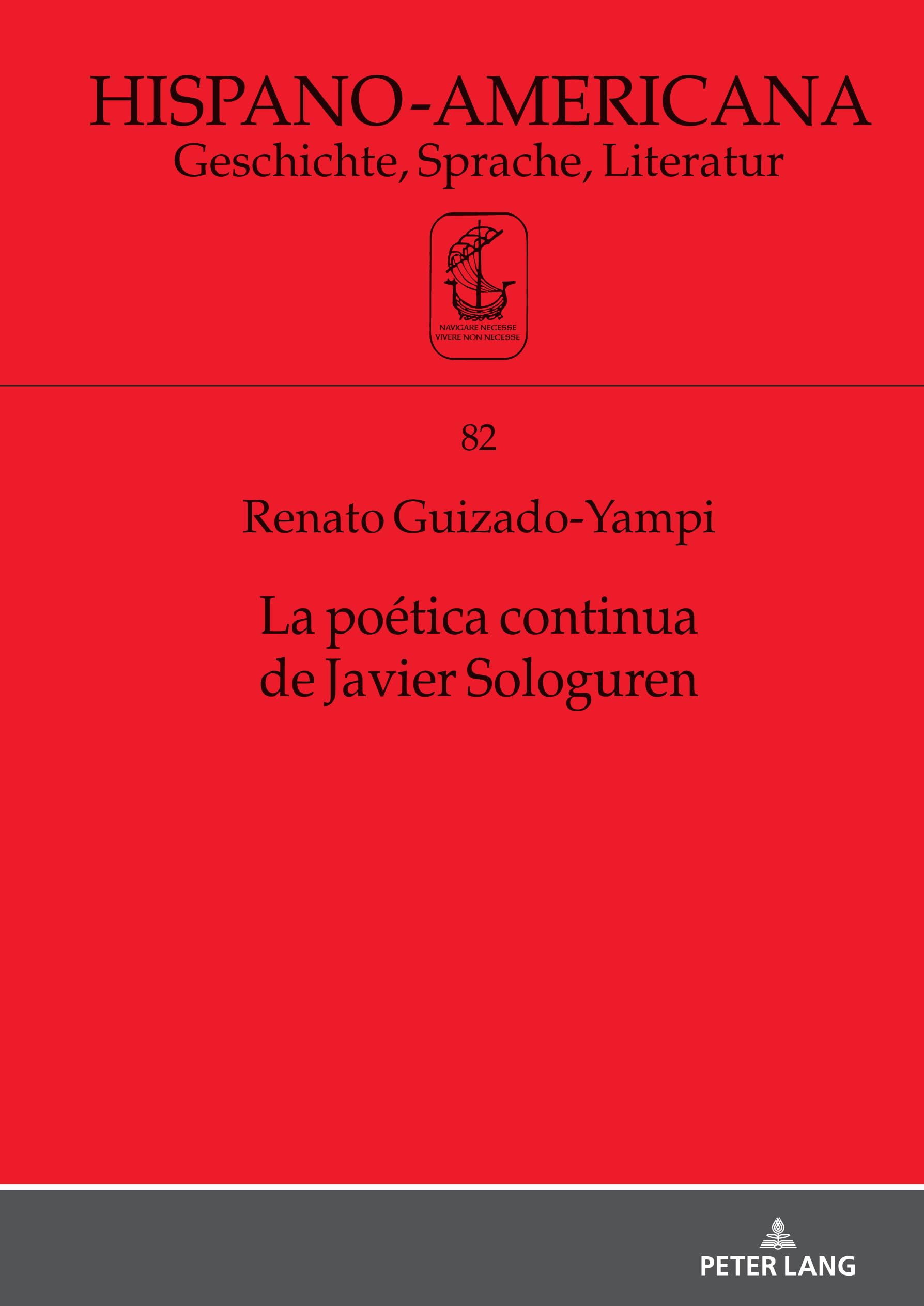 La poética continua de Javier Sologuren Poetry