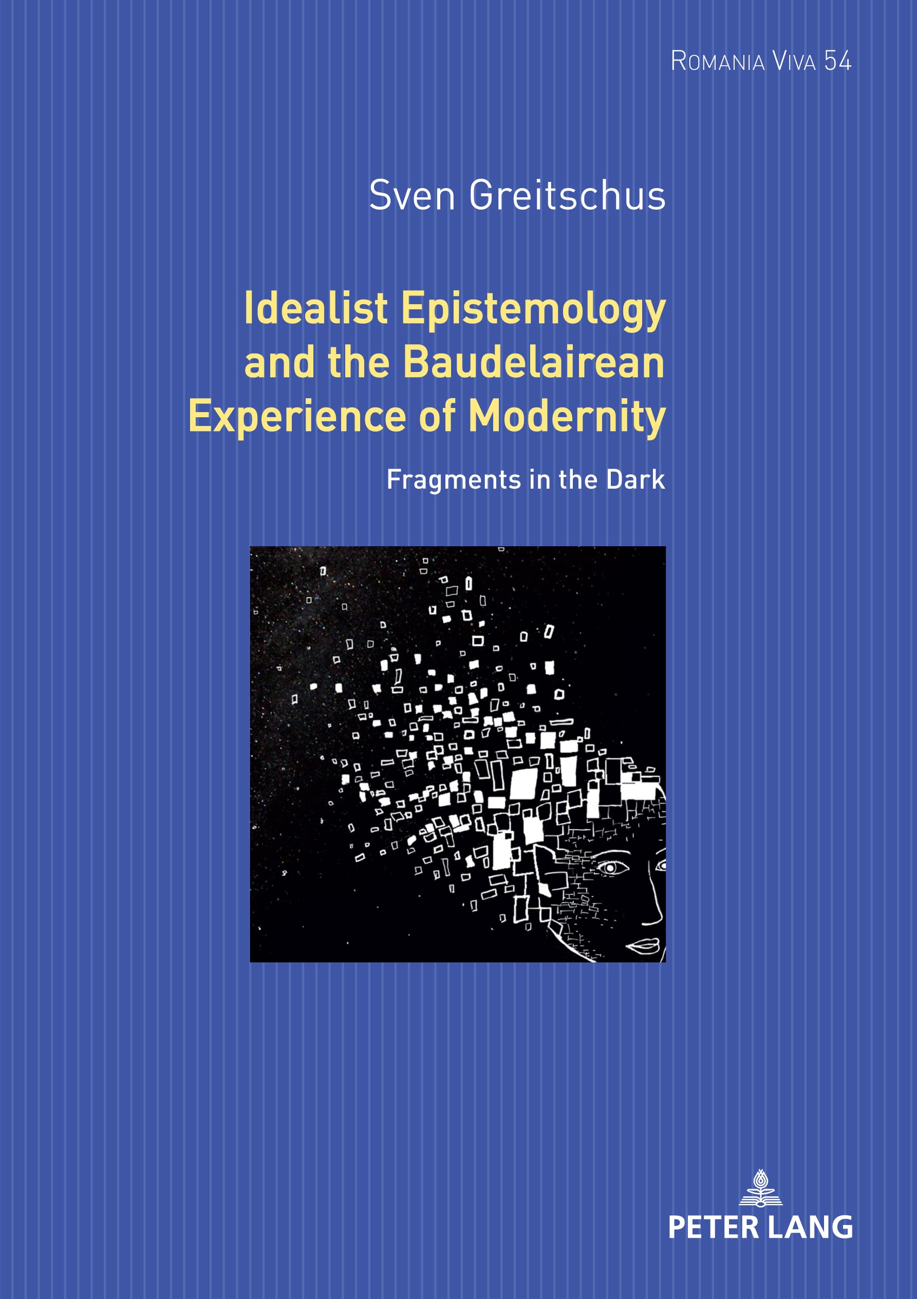 Idealist Epistemology and the Baudelairean Experience of Modernity Poetry