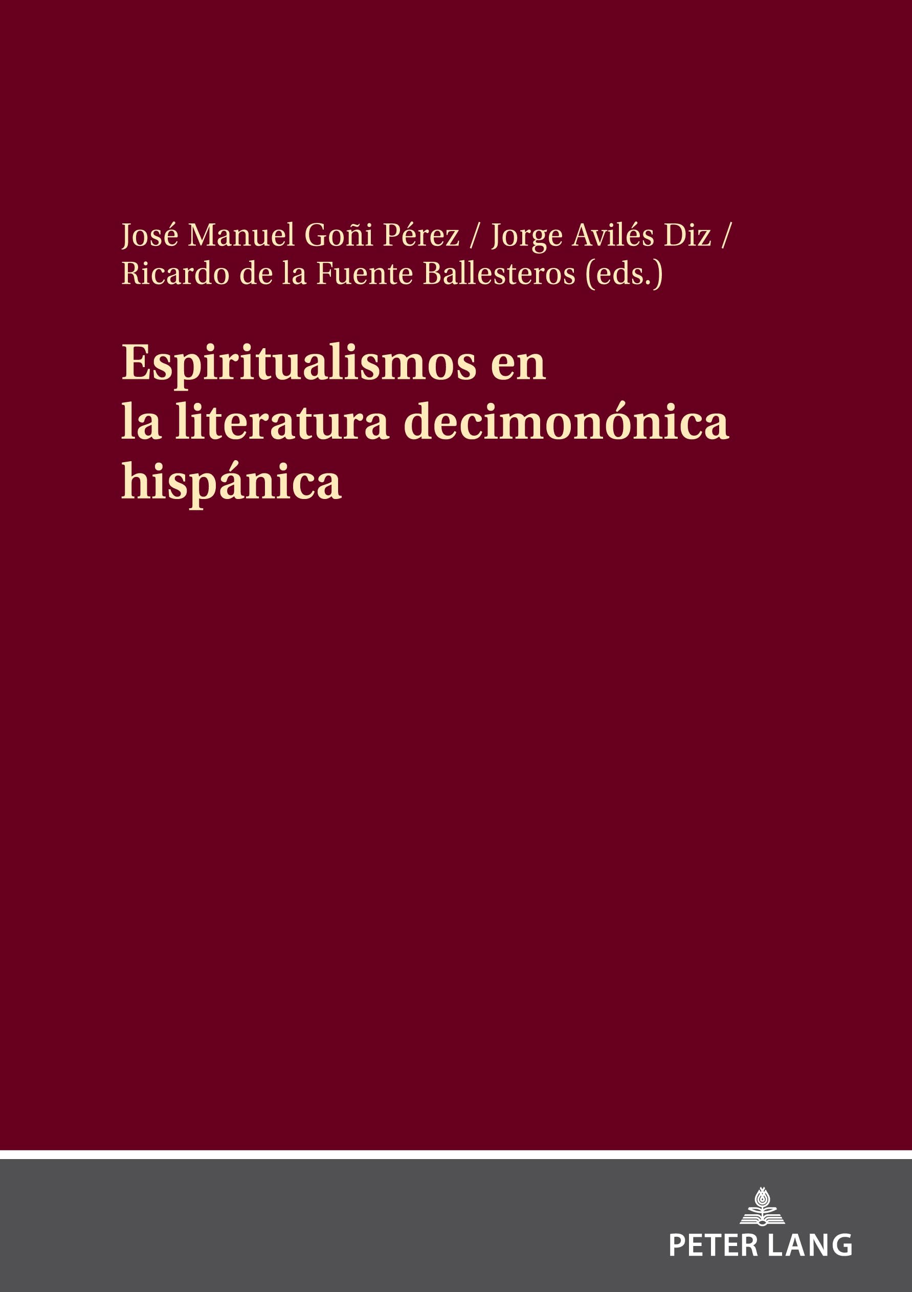 Espiritualismos en la literatura decimonónica hispánica Contemporary literature