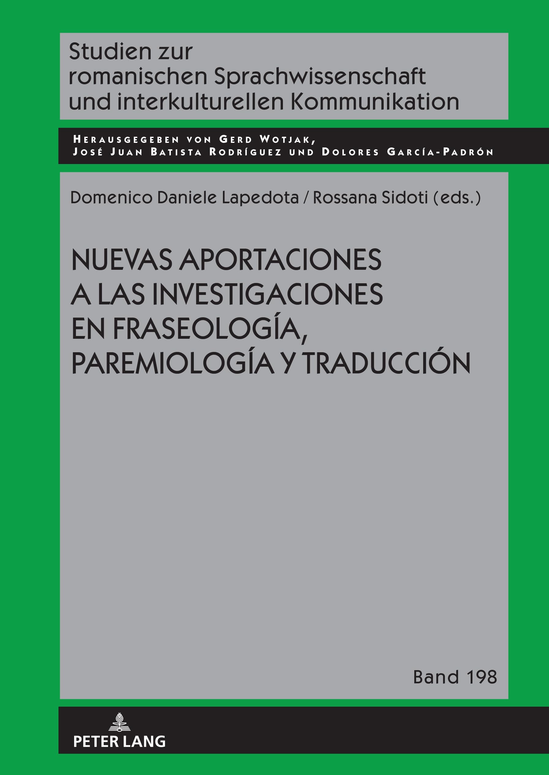 Nuevas aportaciones a las investigaciones en fraseología, paremiología y traducción Social Sciences