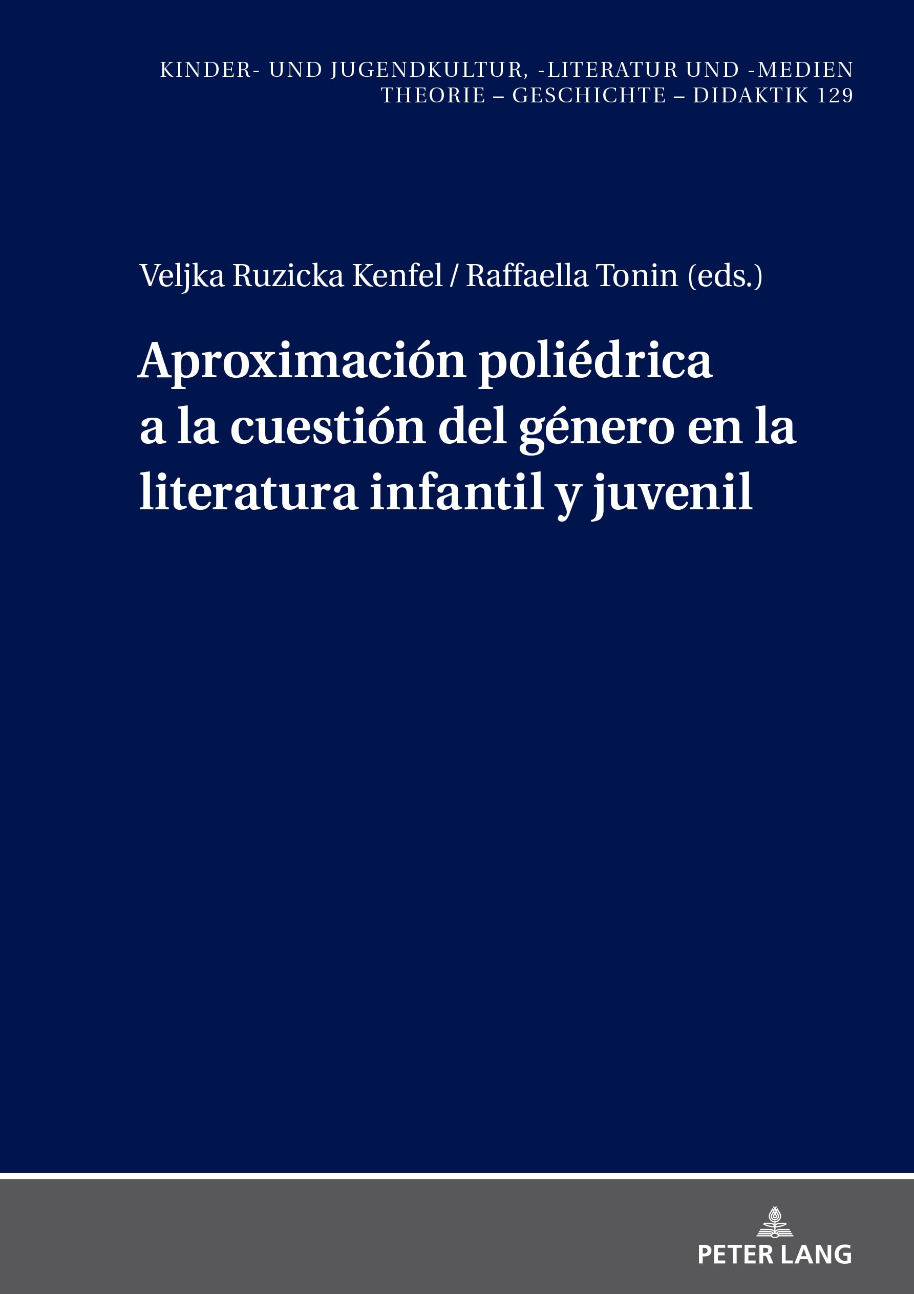 Aproximación poliédrica a la cuestión del género en la literatura infantil y juvenil Books