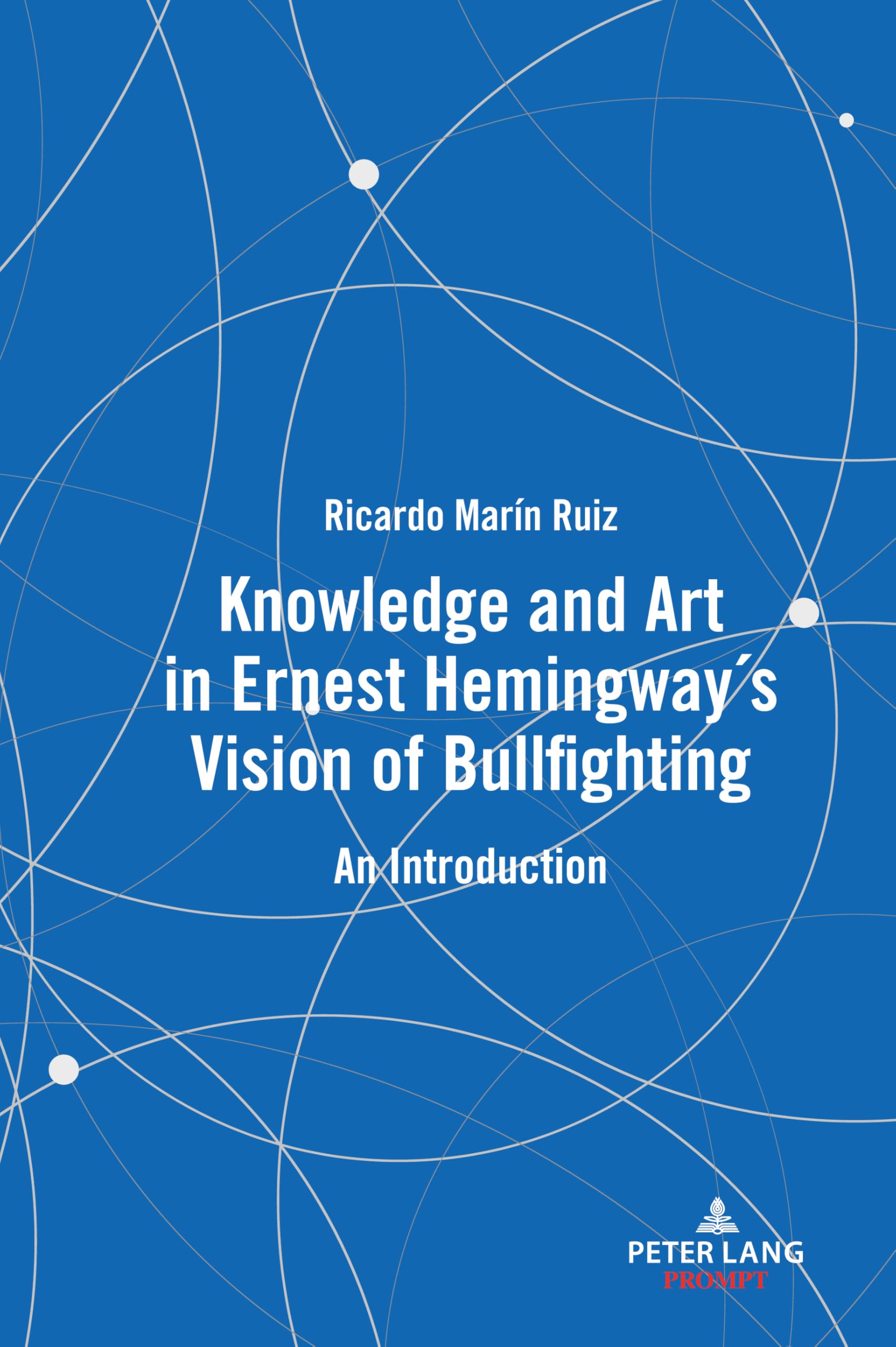 Knowledge and Art in Ernest Hemingway's Vision of Bullfighting Books