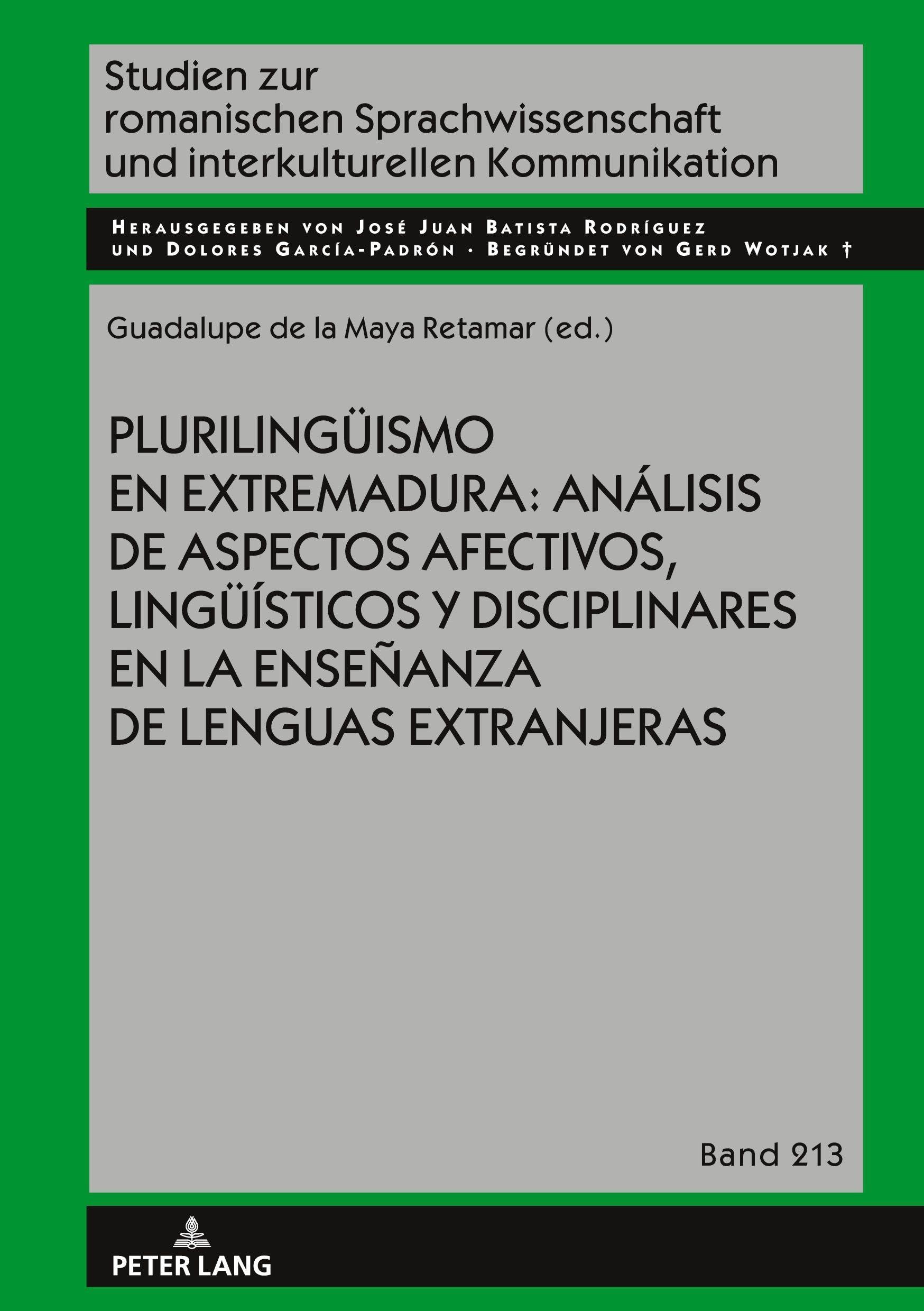 Plurilingüismo en Extremadura: Análisis de aspectos afectivos, lingüísticos y disciplinares en la enseñanza de lenguas extranjeras Social Sciences