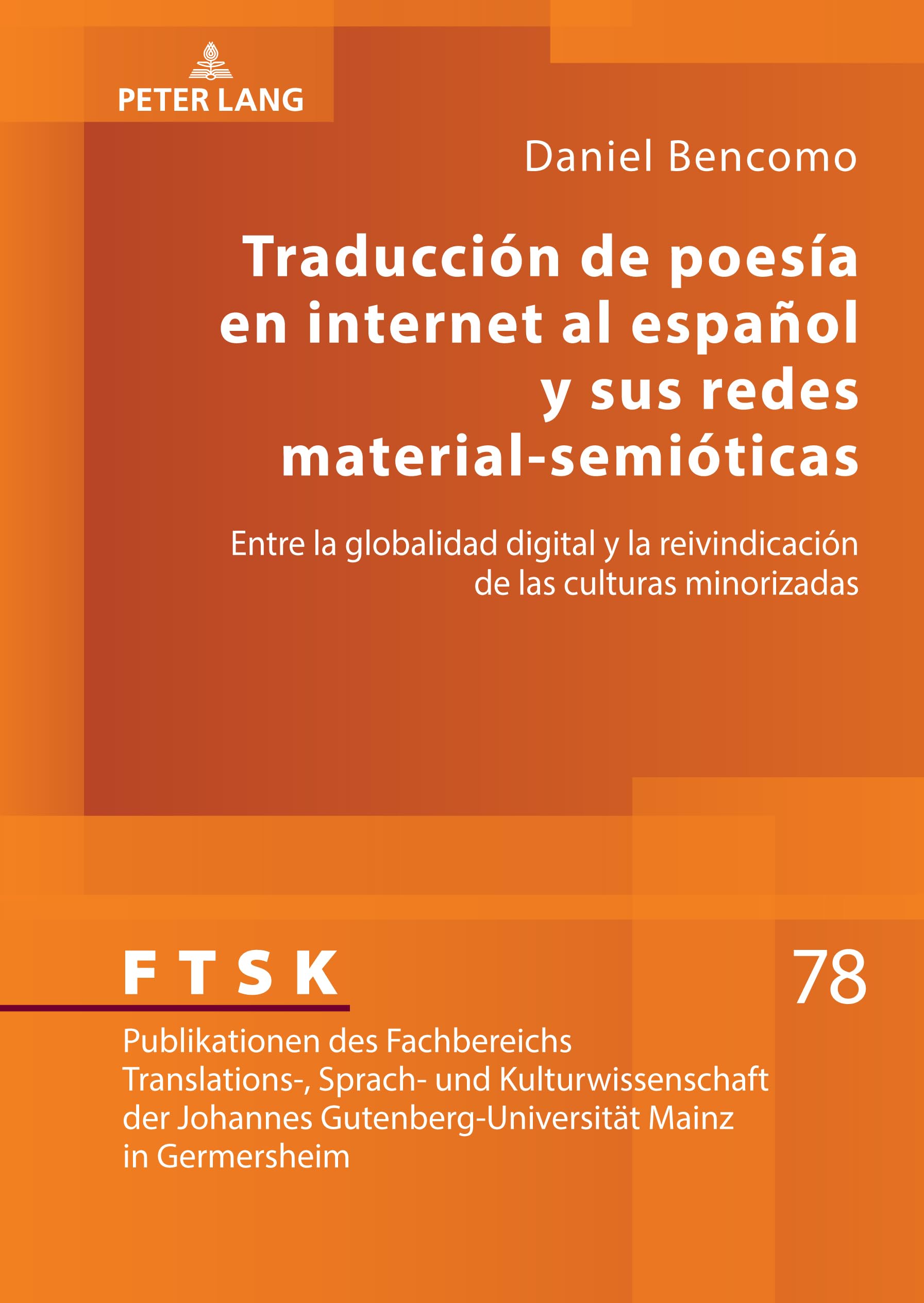 Traducción de poesía en internet al español y sus redes material-semióticas Media & Communication