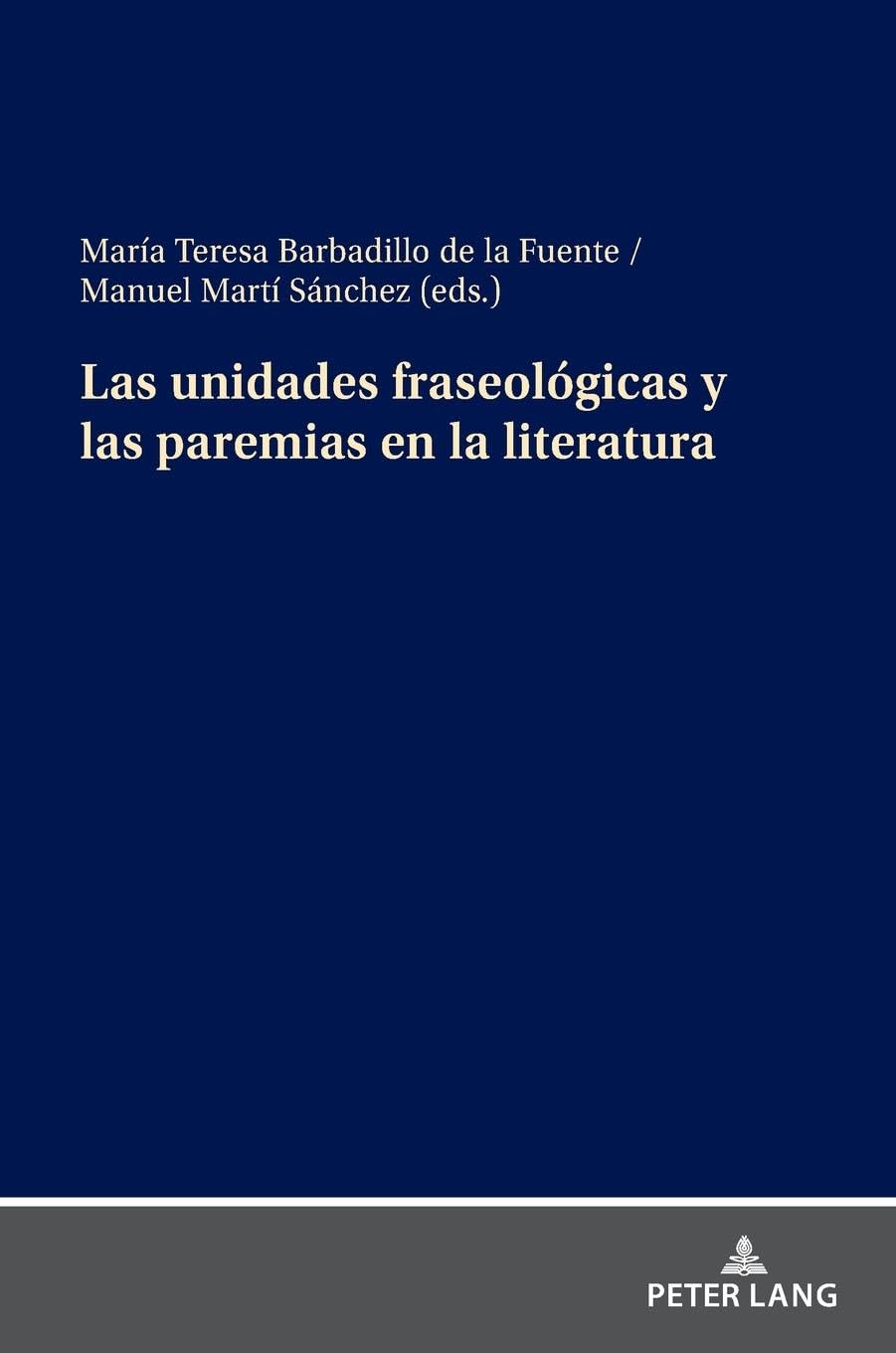 Las unidades fraseológicas y las paremias en la literatura Social Sciences