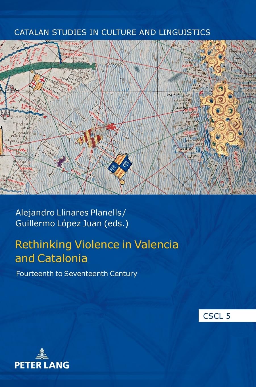 Rethinking Violence in Valencia and Catalonia Politics & History