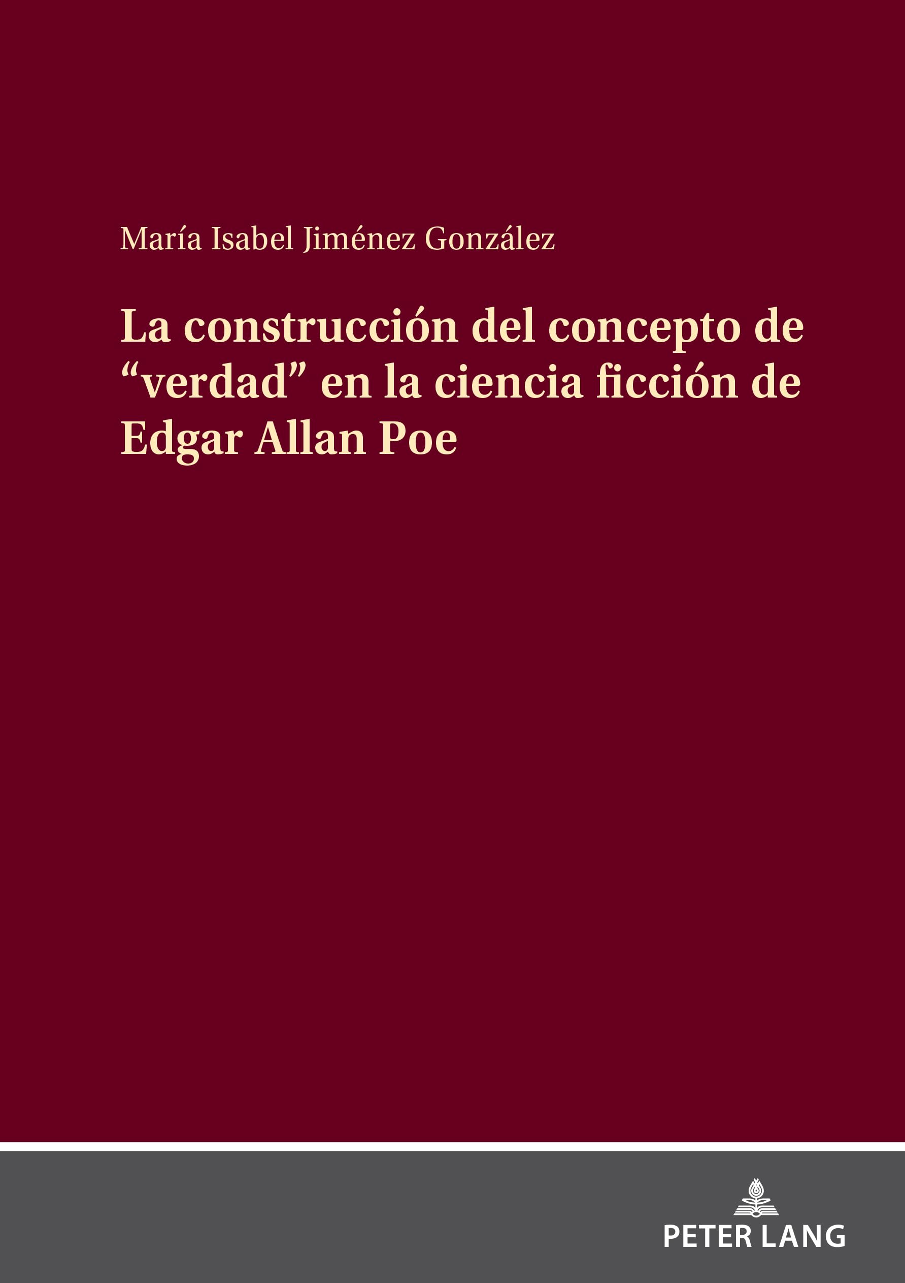 La construcción del concepto de "verdad" en la ciencia ficción de Edgar Allan Poe Contemporary literature