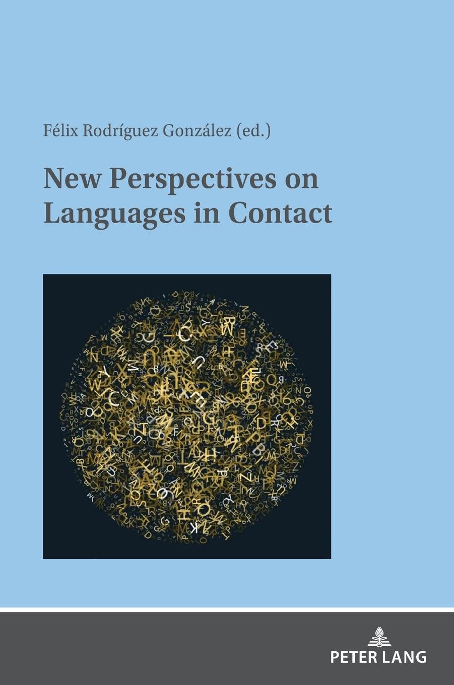 New Perspectives on Languages in Contact Social Sciences