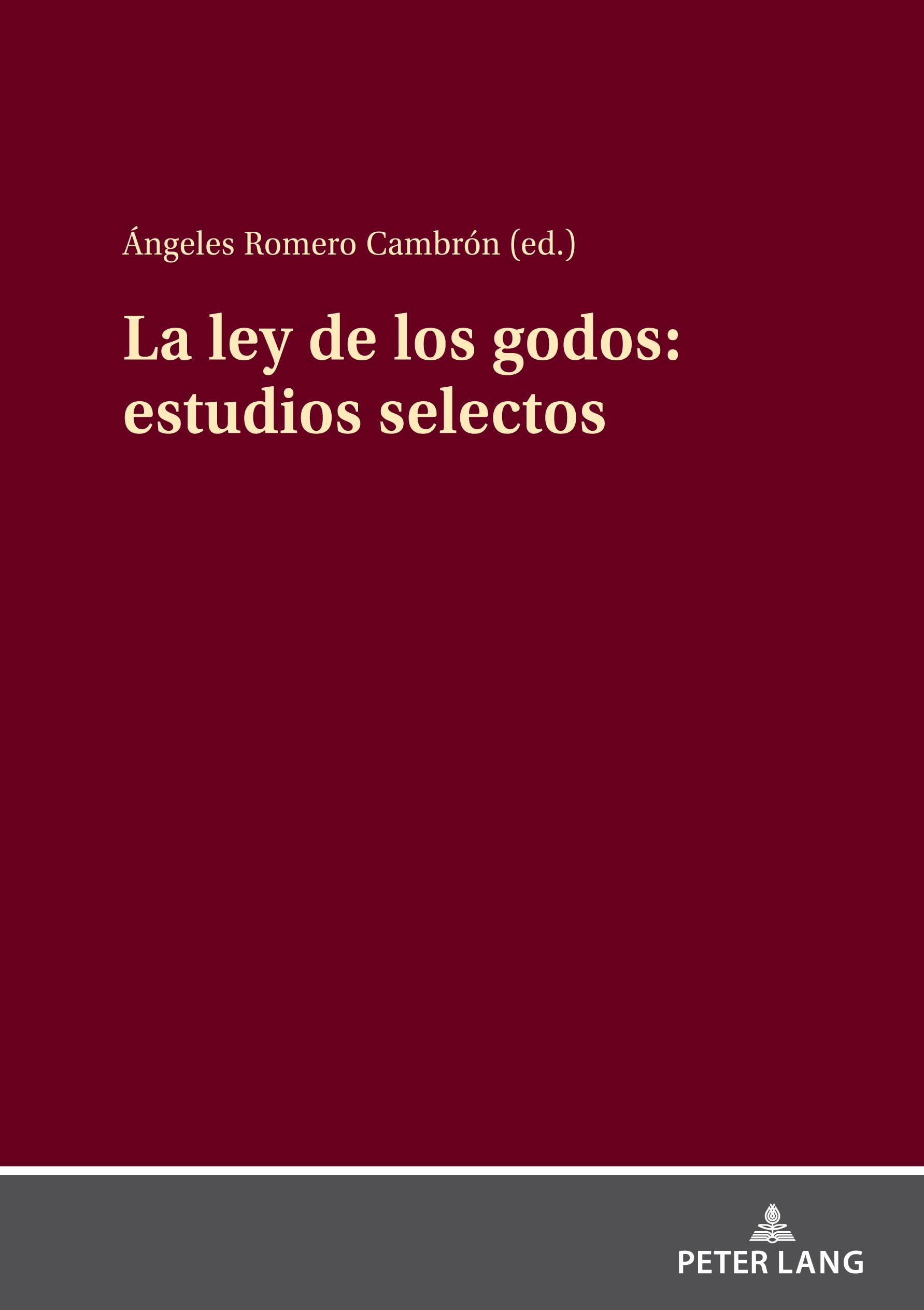 La ley de los godos: estudios selectos Law
