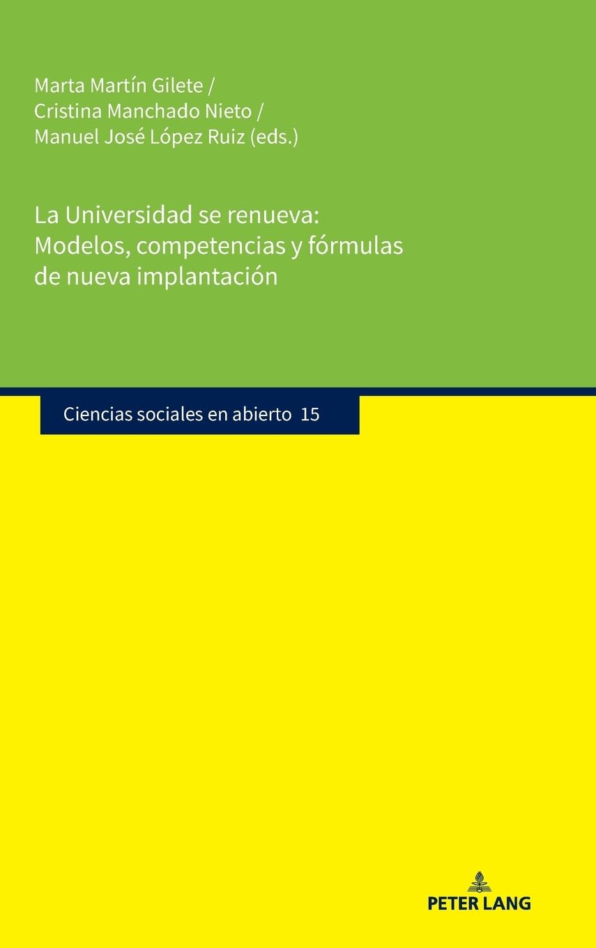 La Universidad se renueva: Modelos, competencias y fórmulas de nueva implantación Education & Training