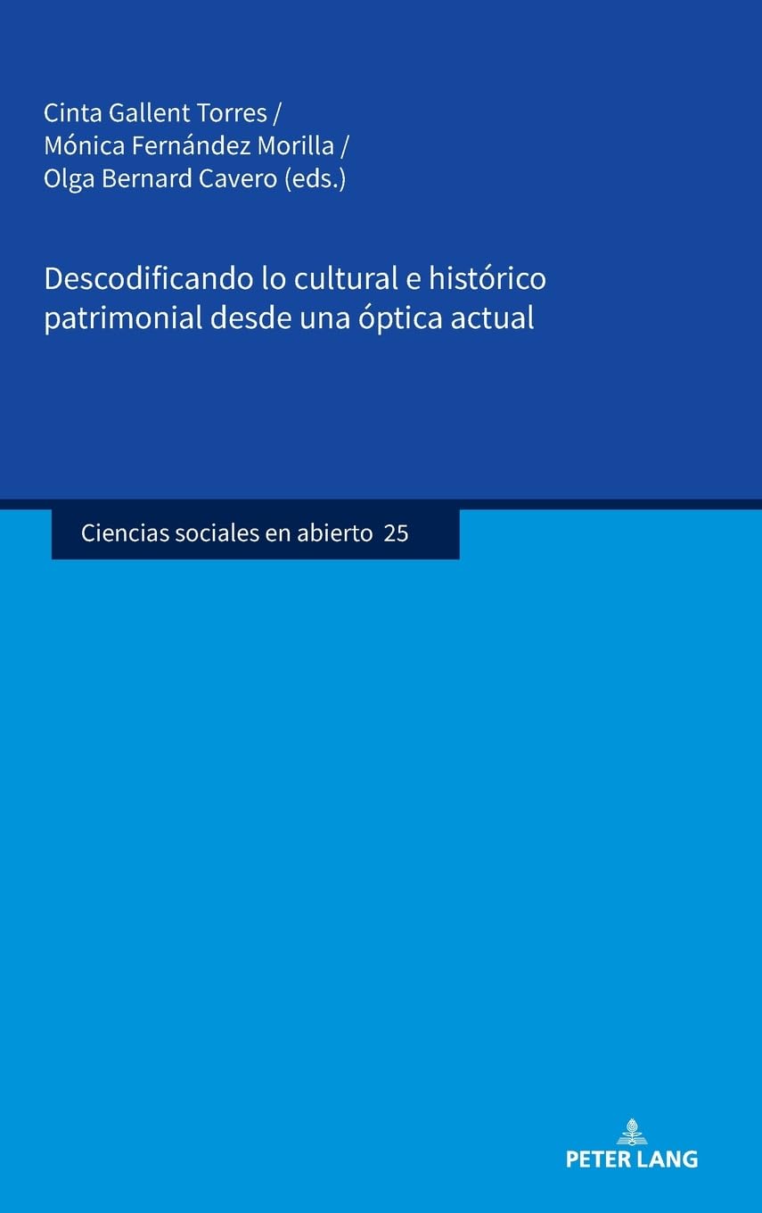 Descodificando lo cultural e histórico patrimonial desde una óptica actual Law