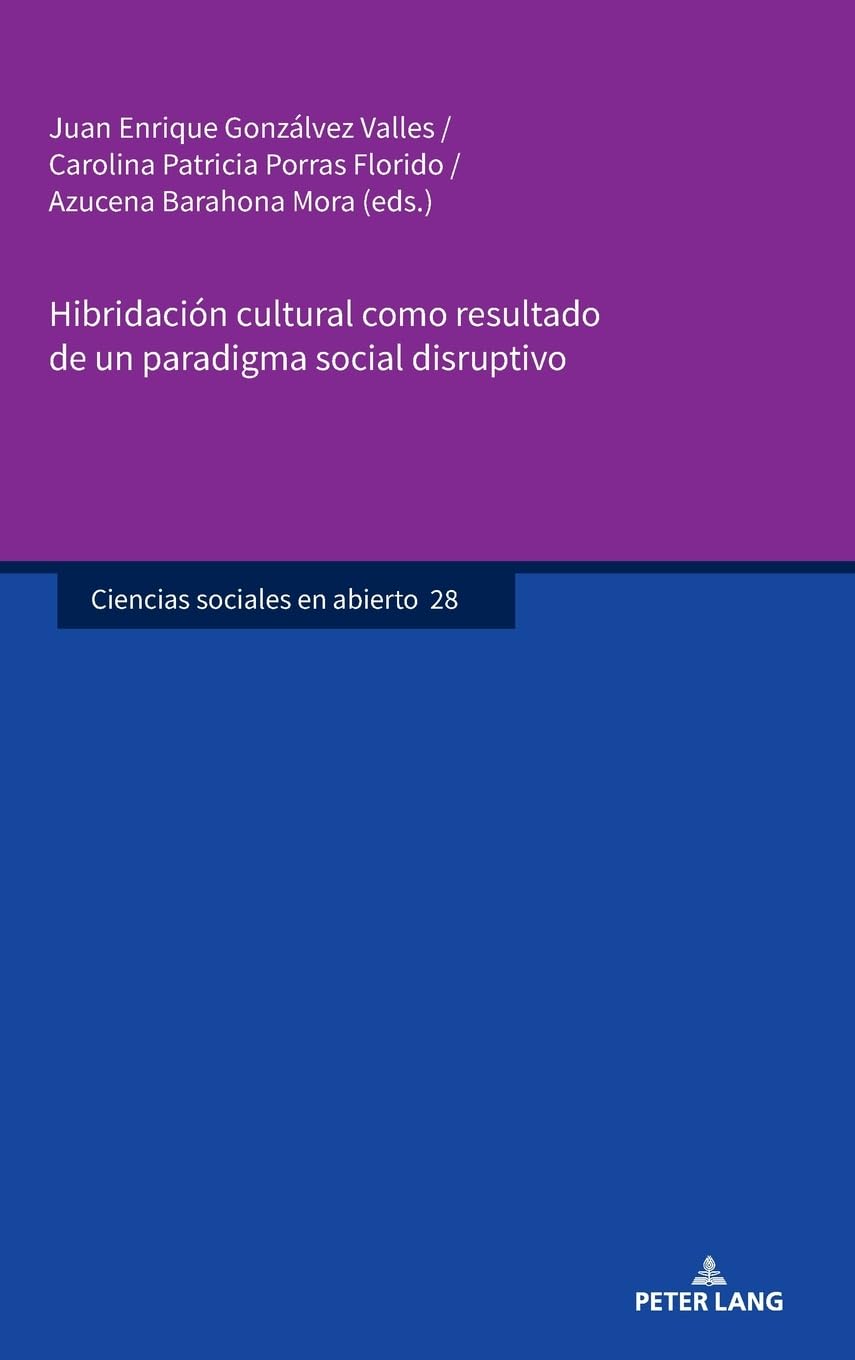 Hibridación cultural como resultado de un paradigma social disruptivo Law