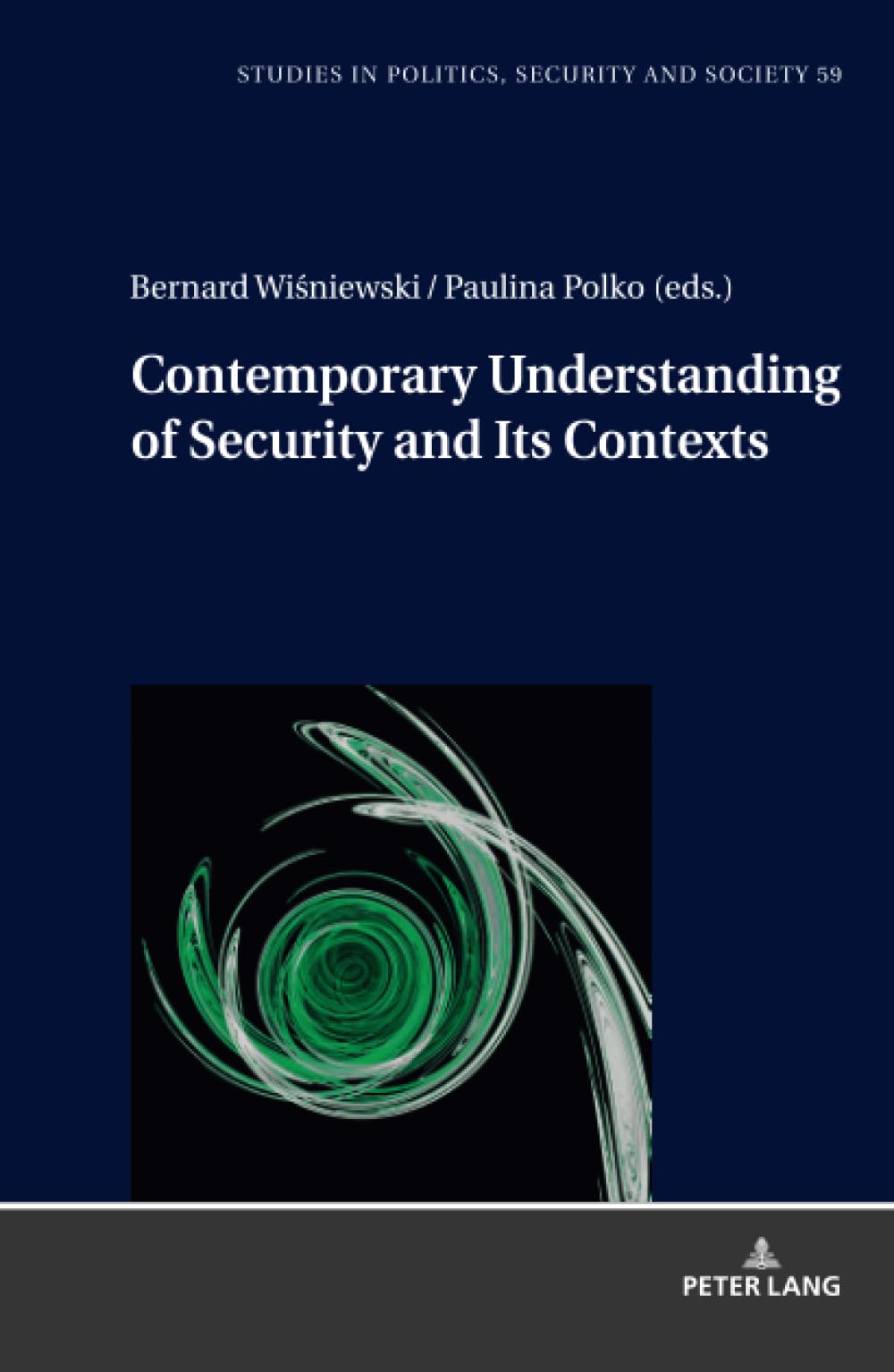 Contemporary Understanding of Security and Its Contexts Law