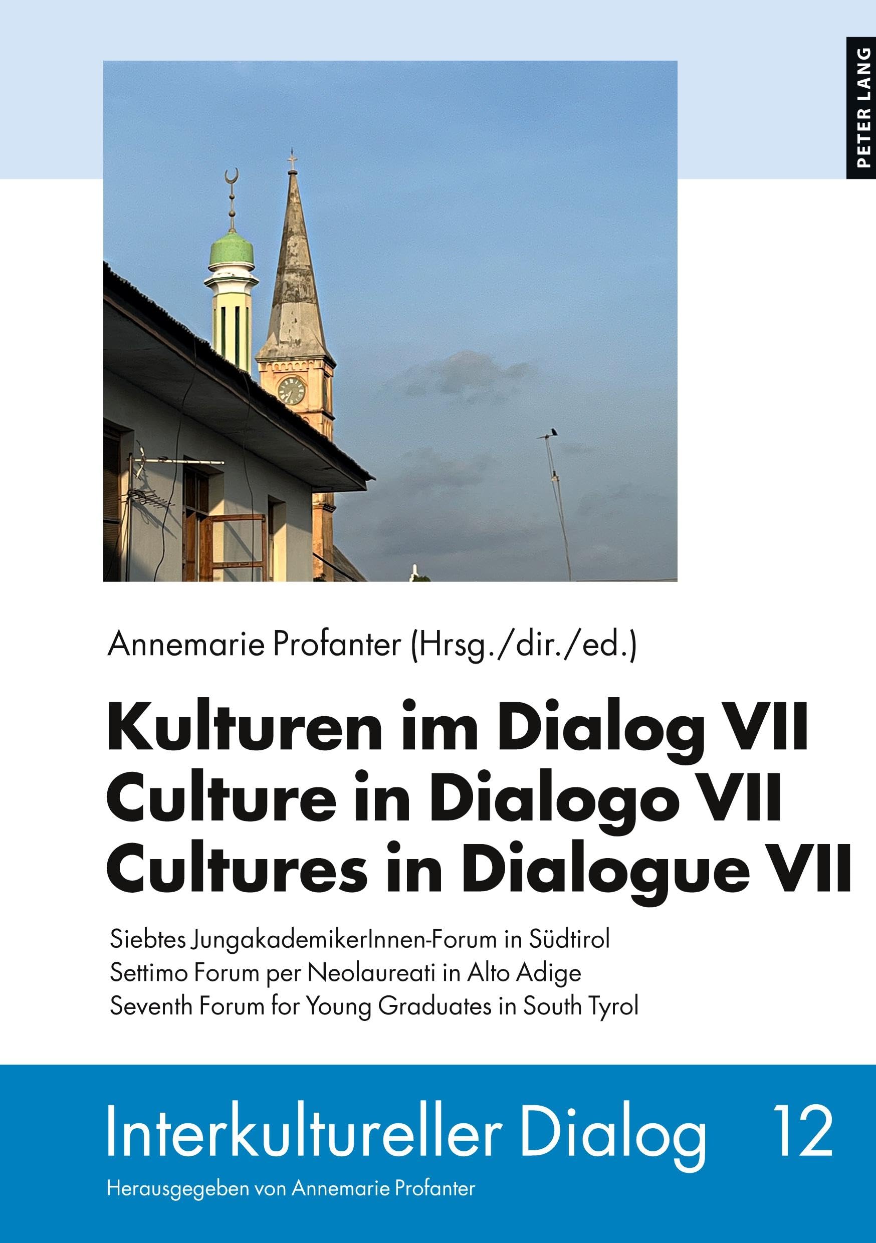 Kulturen im Dialog VII - Culture in Dialogo VII - Cultures in Dialogue VII Education & Training